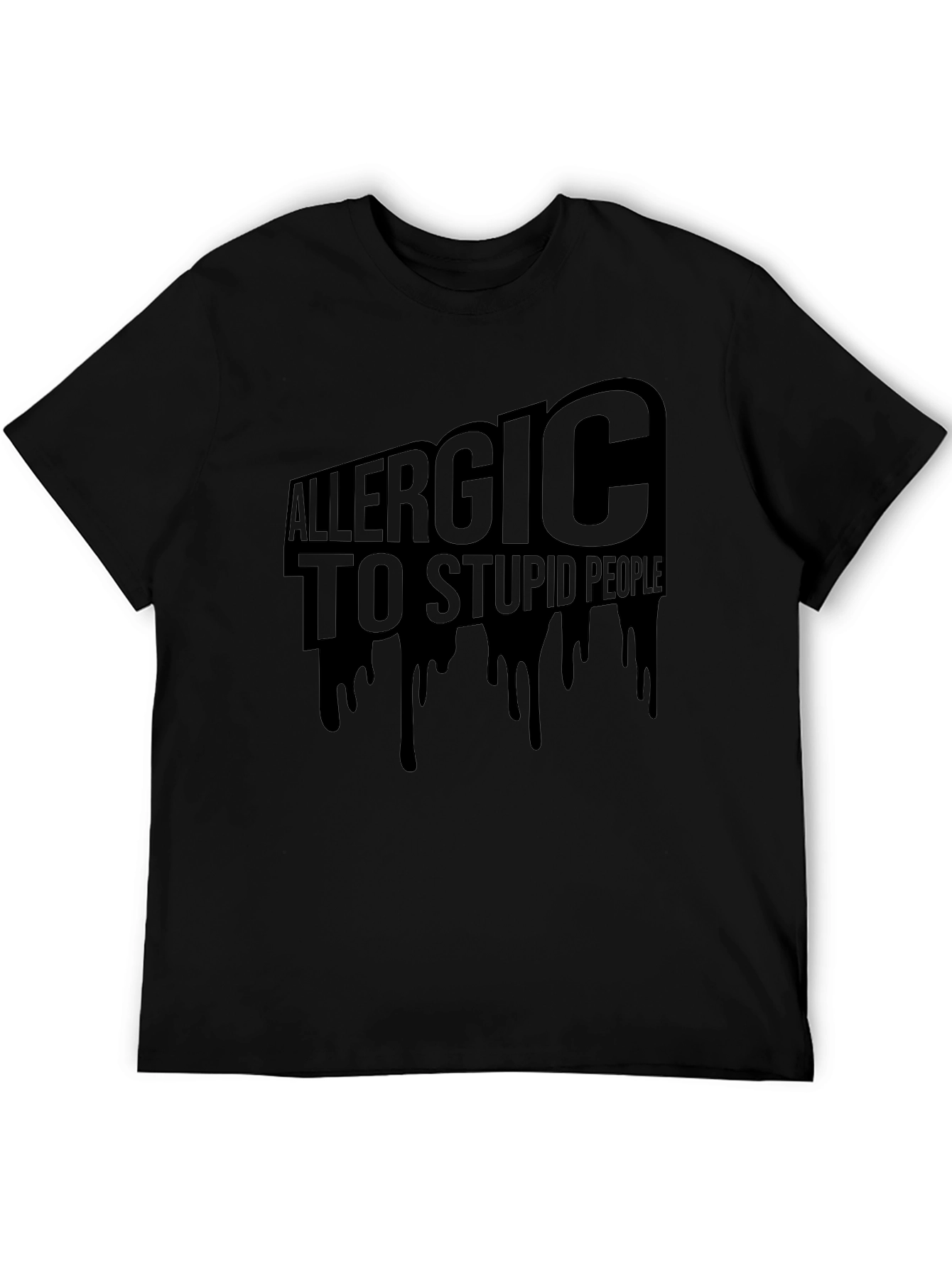 Allergic to Stupid People T-Shirt