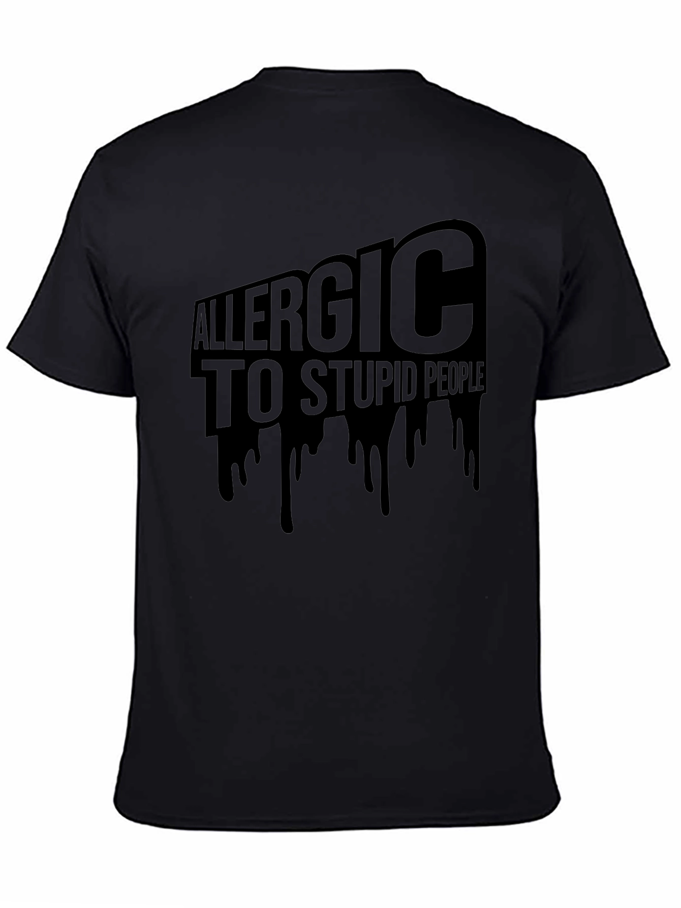 Allergic to Stupid People T-Shirt