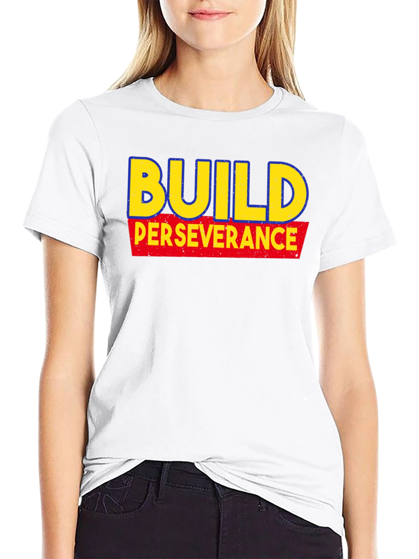 Build Perseverance T-Shirt - Motivational Tee