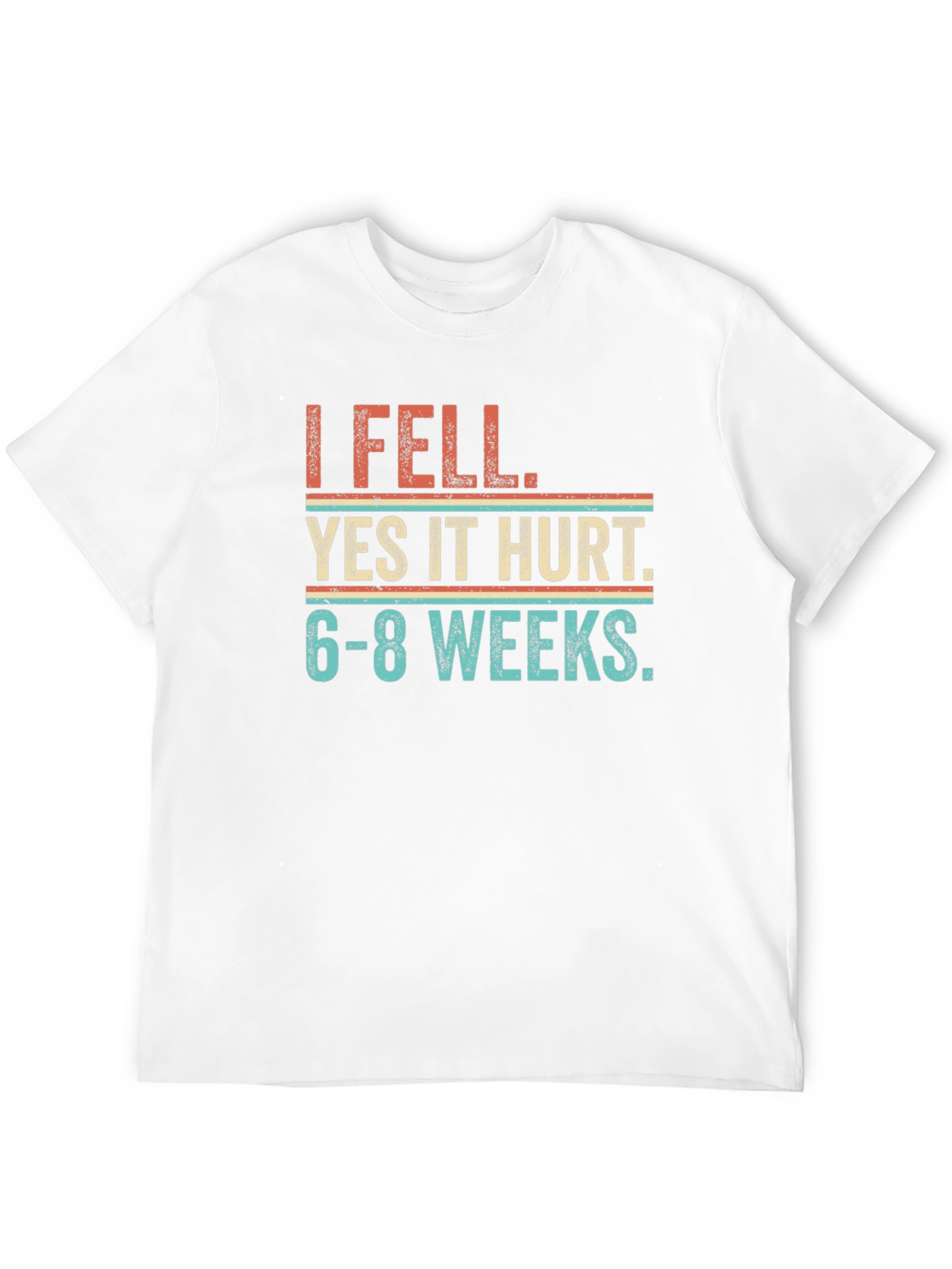 I Fell Yes It Hurt Graphic Tee