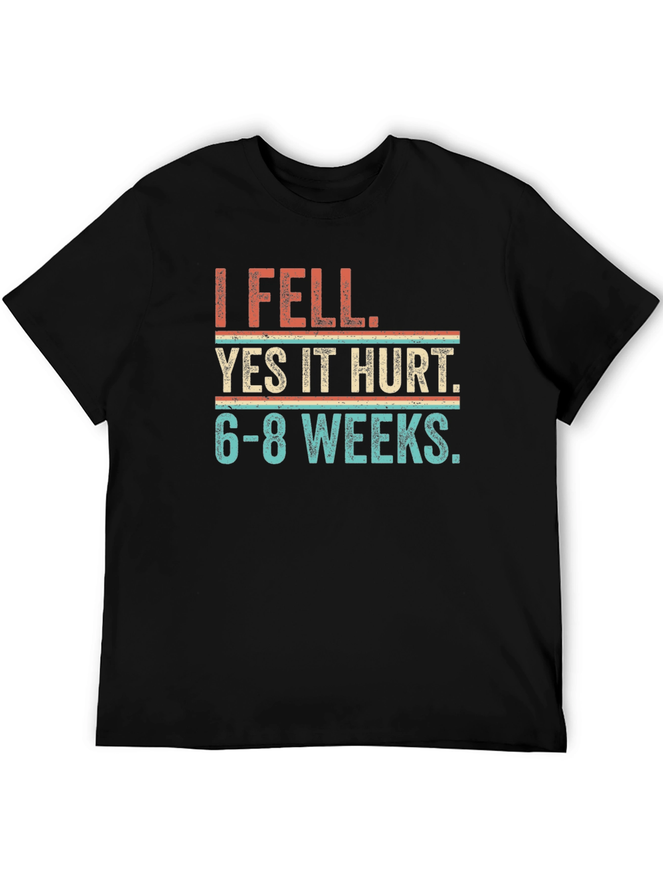 I Fell Yes It Hurt Graphic Tee