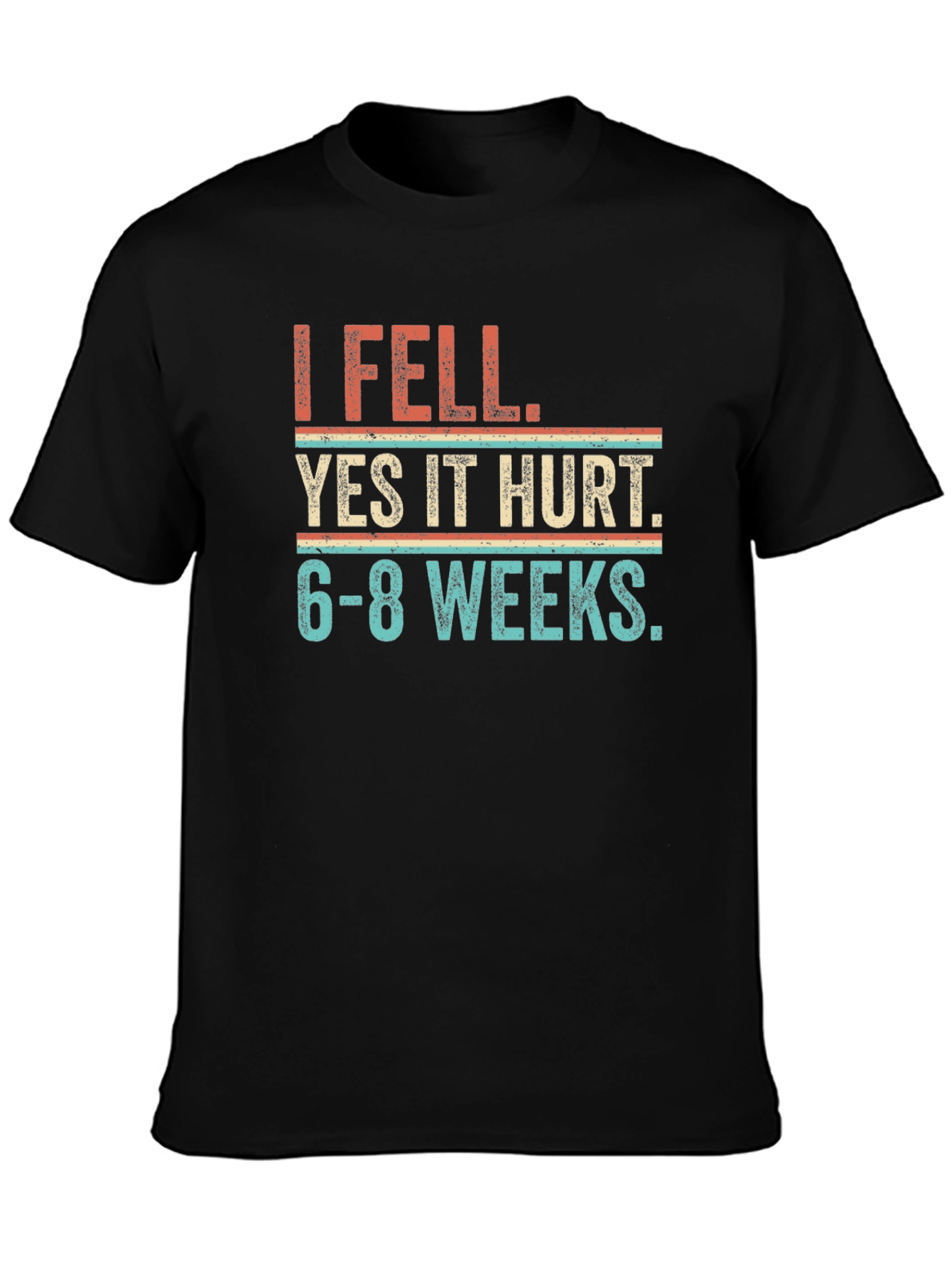 I Fell Yes It Hurt Graphic Tee