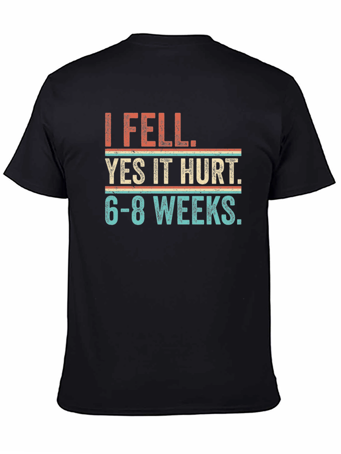 I Fell Yes It Hurt Graphic Tee