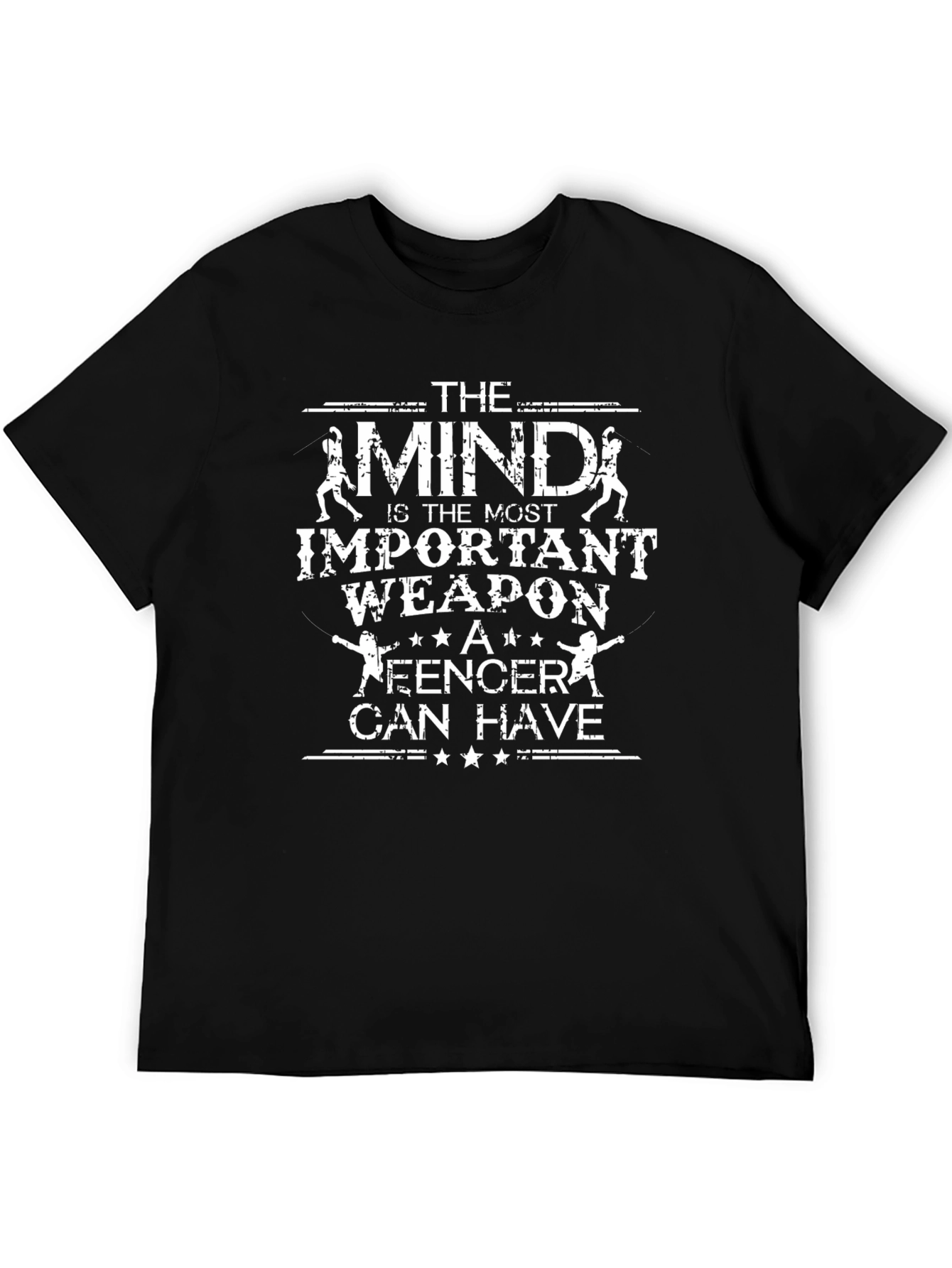 Fencing Mindset T-Shirt - The Most Important Weapon
