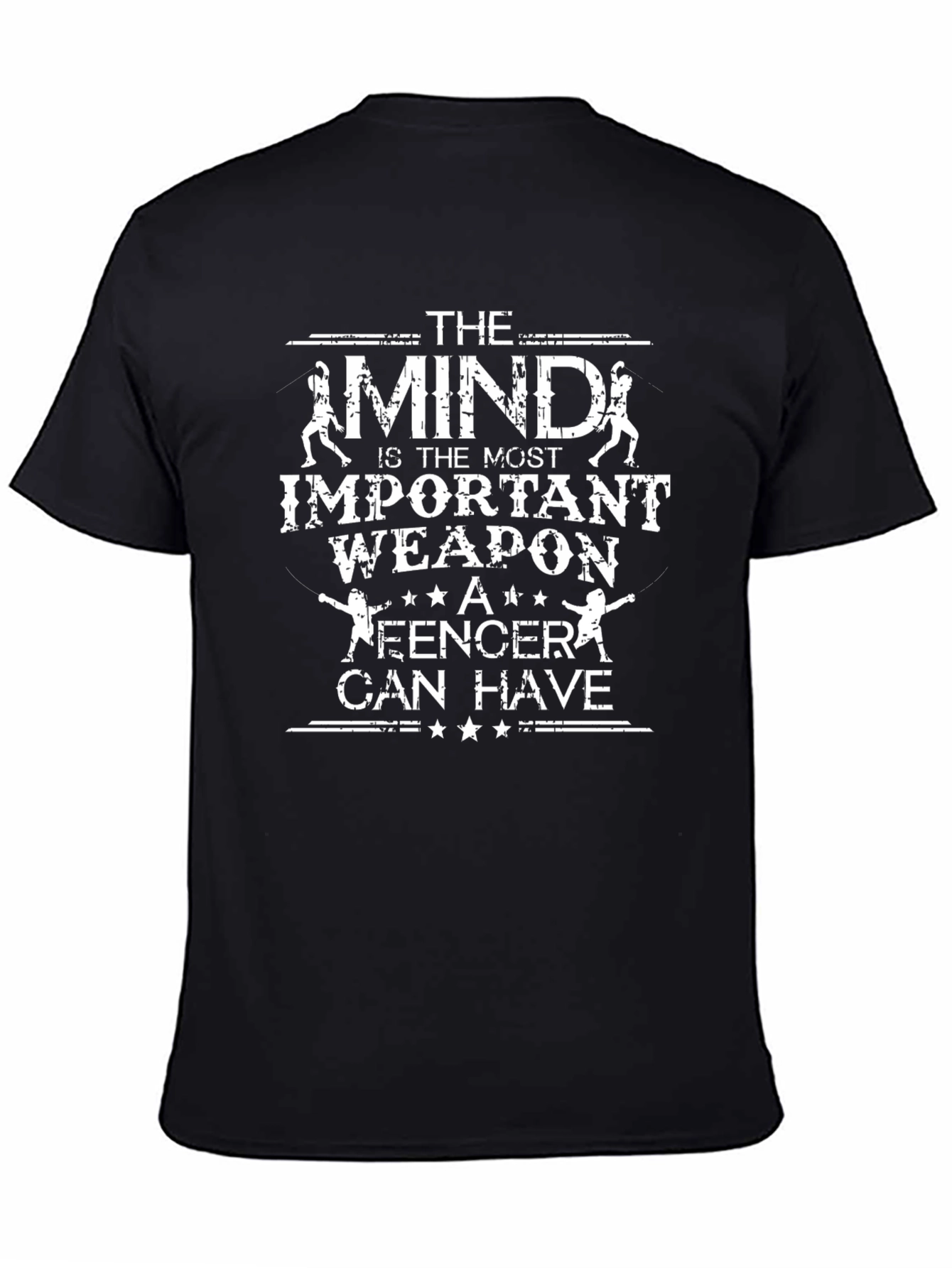 Fencing Mindset T-Shirt - The Most Important Weapon