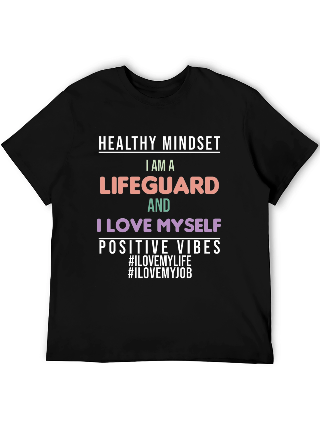 Lifeguard T-Shirt: Healthy Mindset Positive Vibes Tee