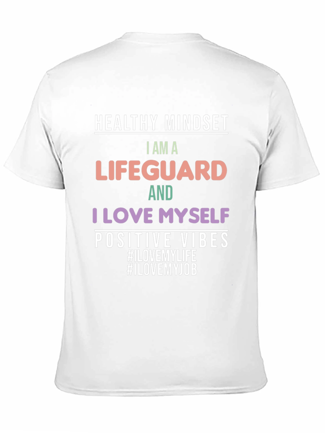 Lifeguard T-Shirt: Healthy Mindset Positive Vibes Tee