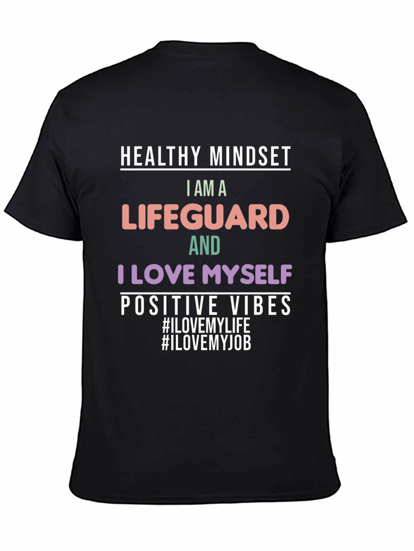 Lifeguard T-Shirt: Healthy Mindset Positive Vibes Tee