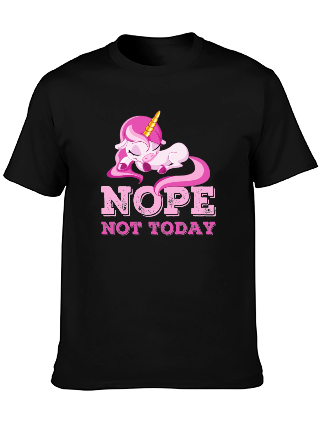 Nope Not Today Unicorn Graphic Tee