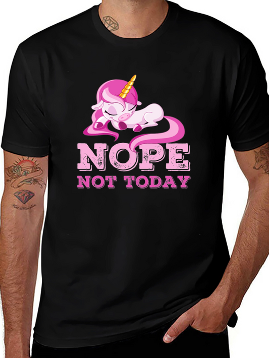 Nope Not Today Unicorn Graphic Tee