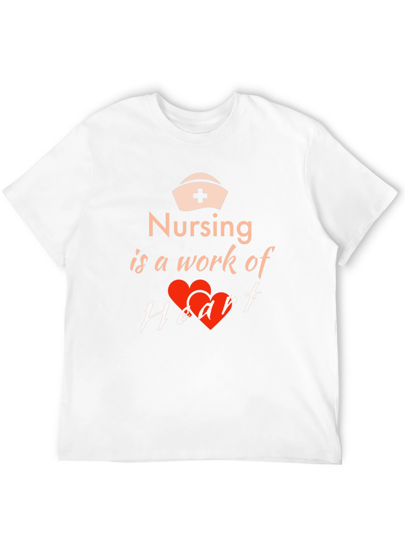 Nursing Is a Work of Heart T-Shirt