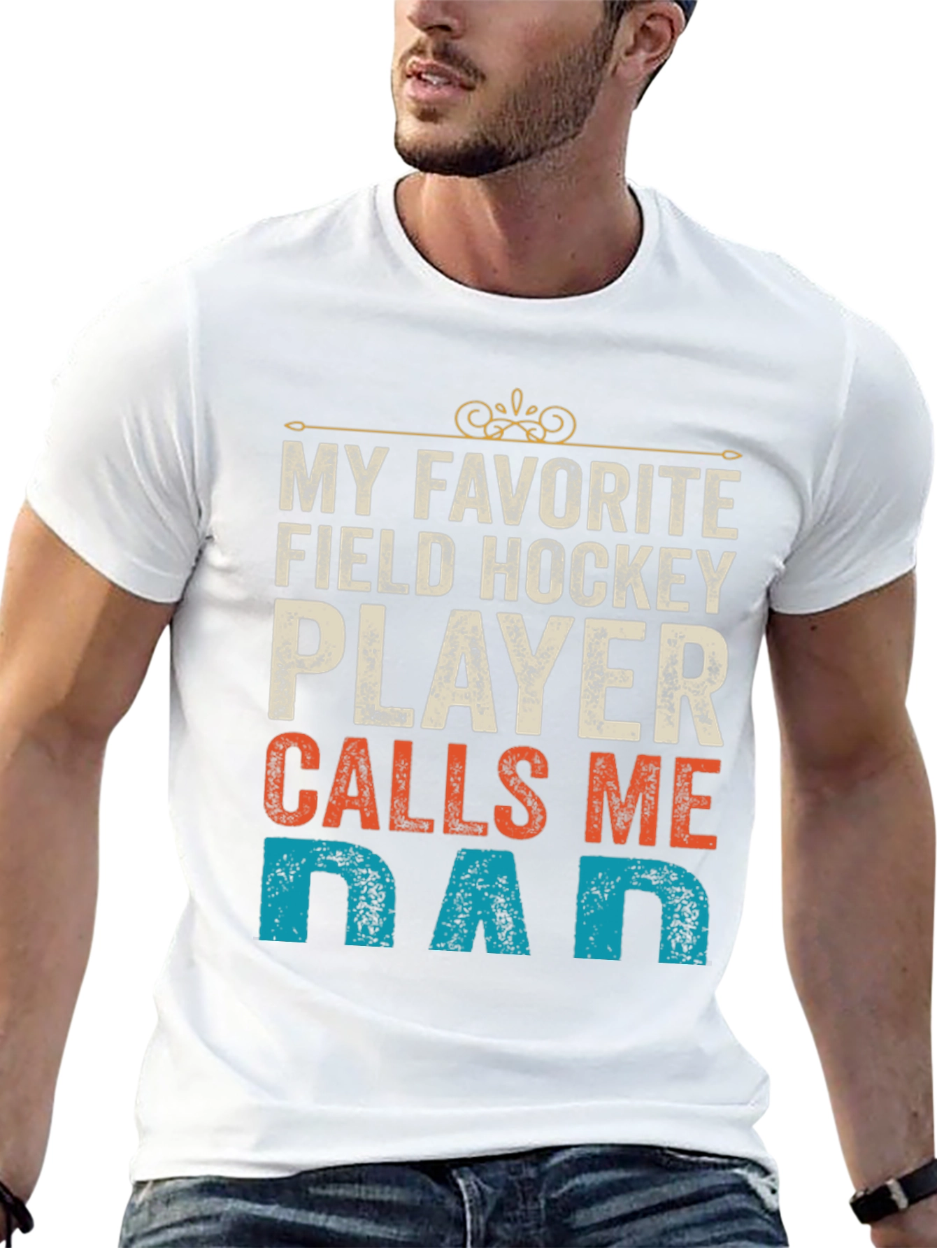 Field Hockey Dad T-Shirt - My Favorite Player