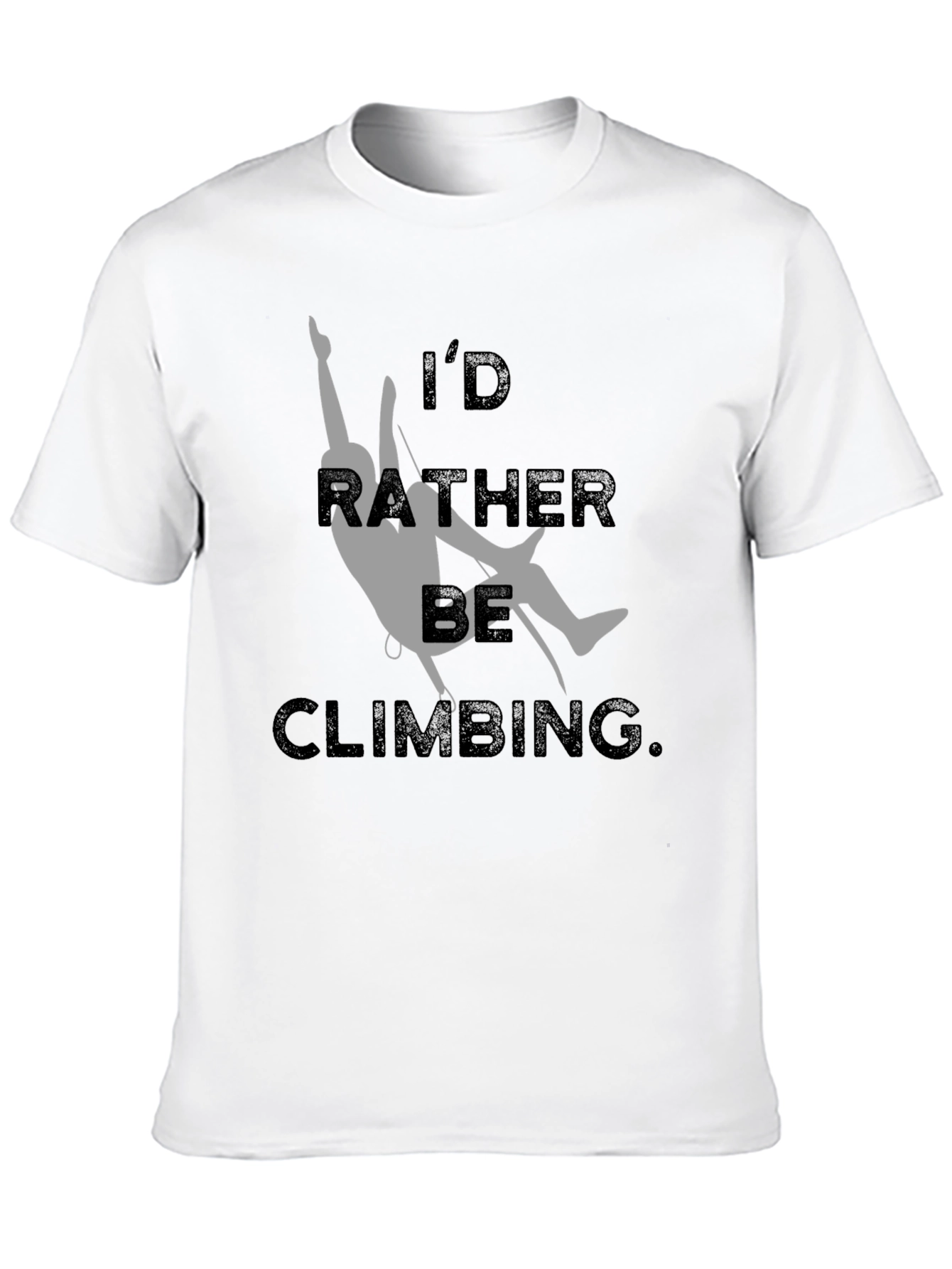 Climbing T-Shirt - Id Rather Be Climbing Graphic Tee
