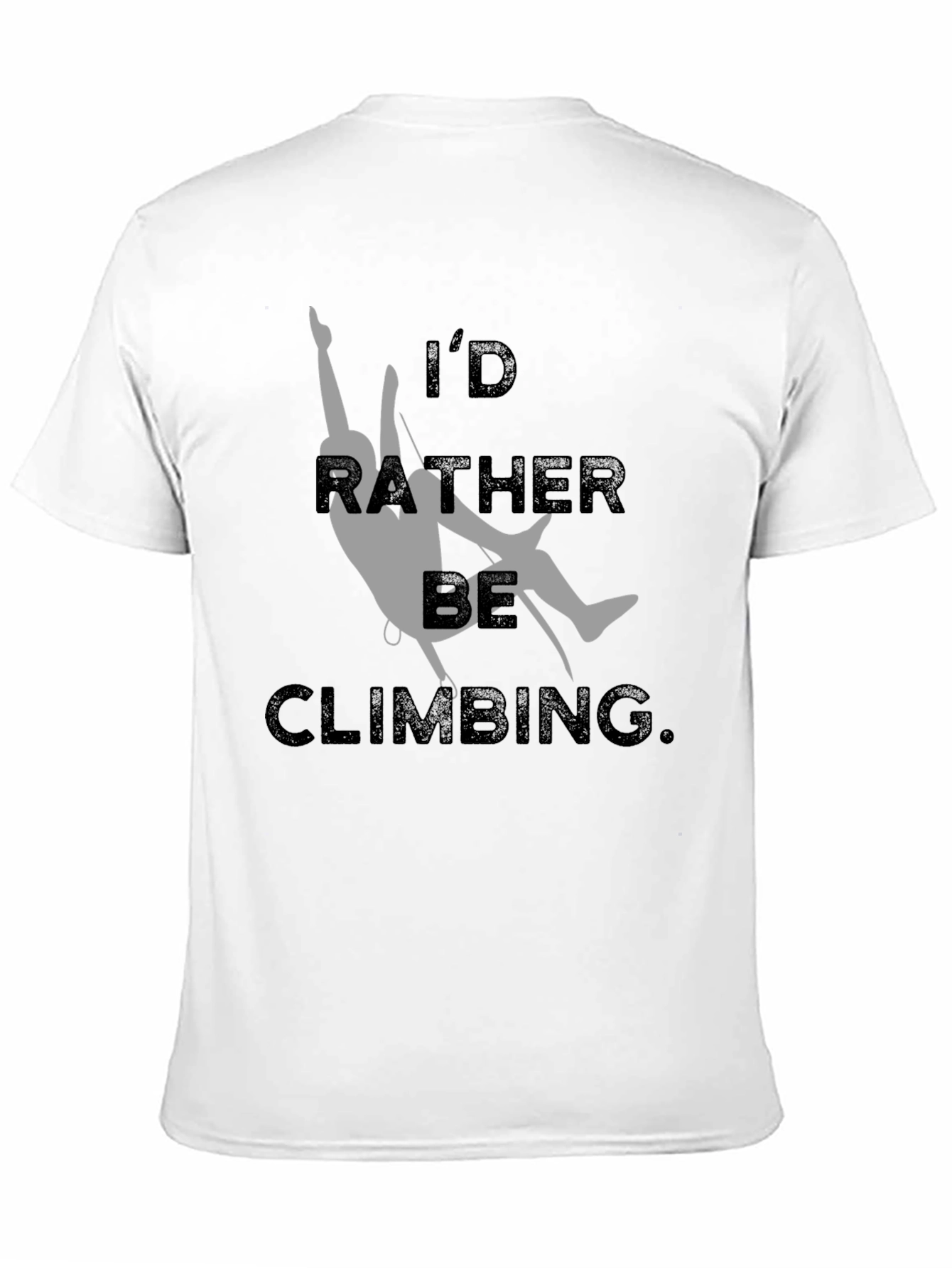 Climbing T-Shirt - Id Rather Be Climbing Graphic Tee