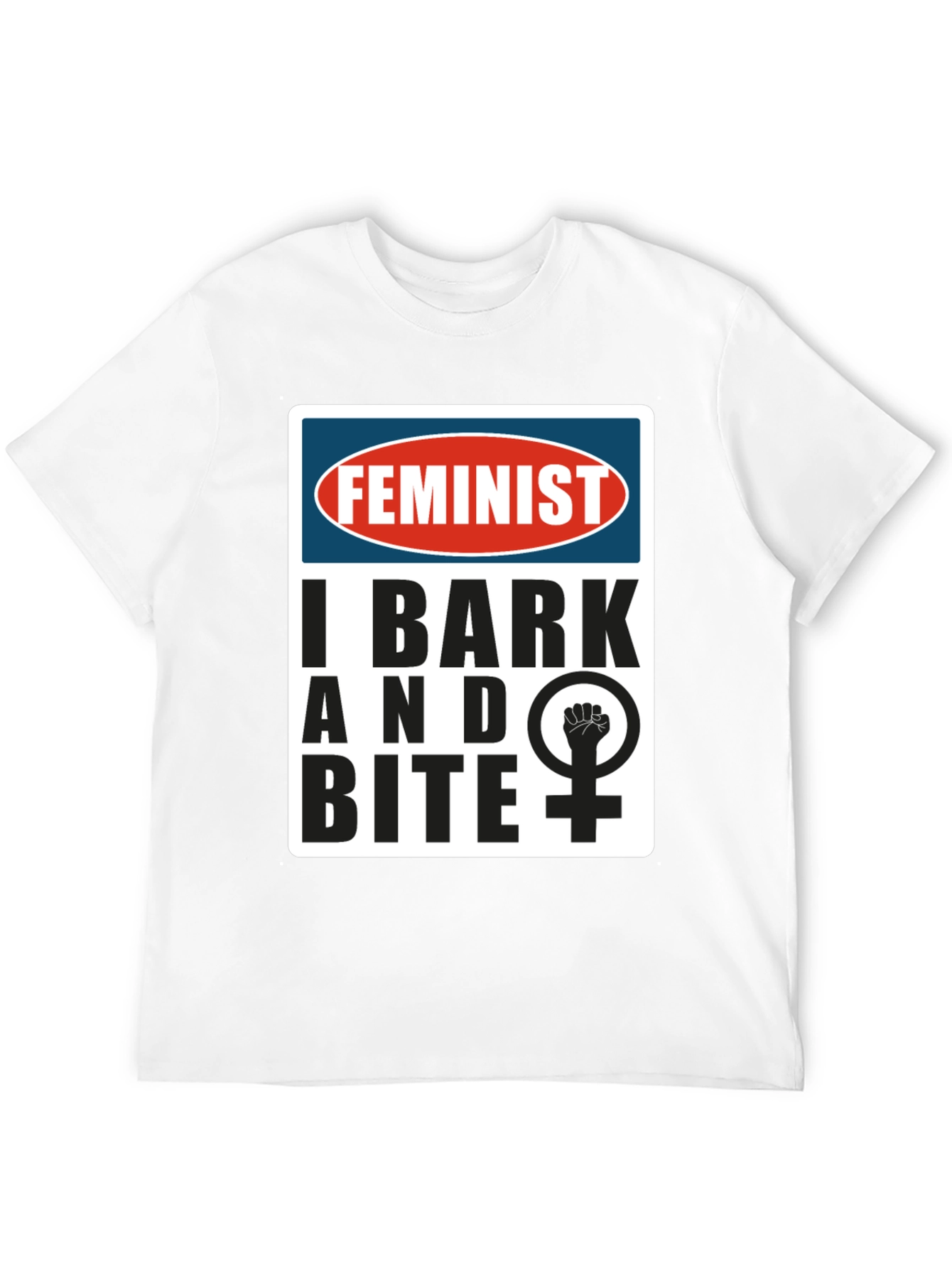 Feminist I Bark and Bite Graphic T-Shirt