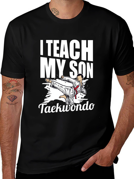 I Teach My Son Taekwondo Graphic Tee - Black