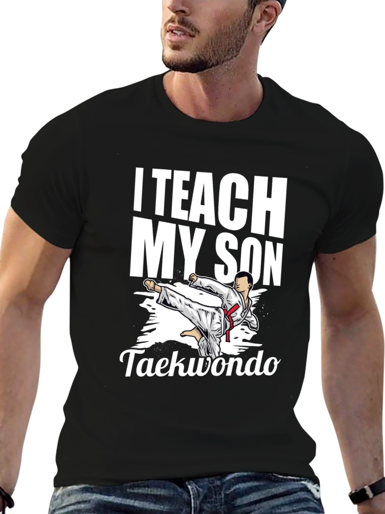 I Teach My Son Taekwondo Graphic Tee - Black