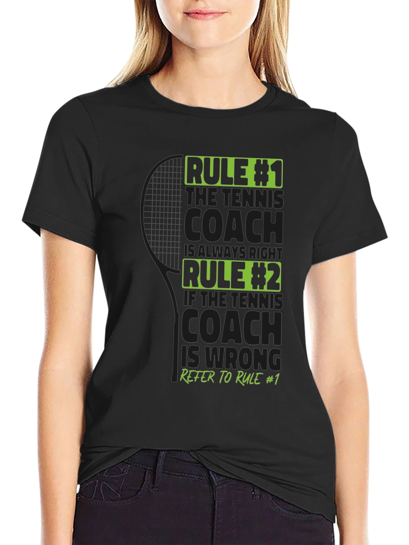 Tennis Coach Rules T-Shirt - Always Right Funny Tee