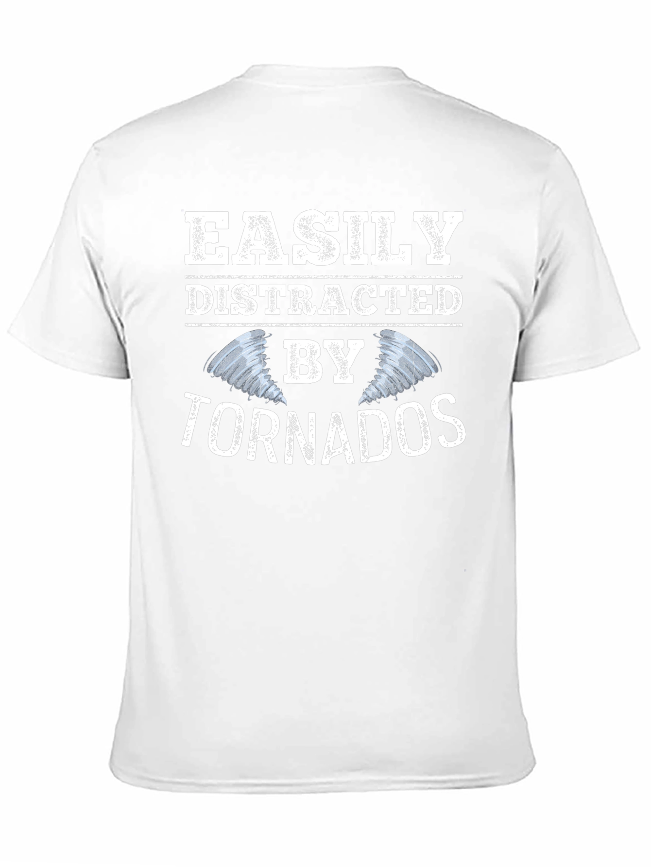 Easily Distracted By Tornadoes Graphic Tee