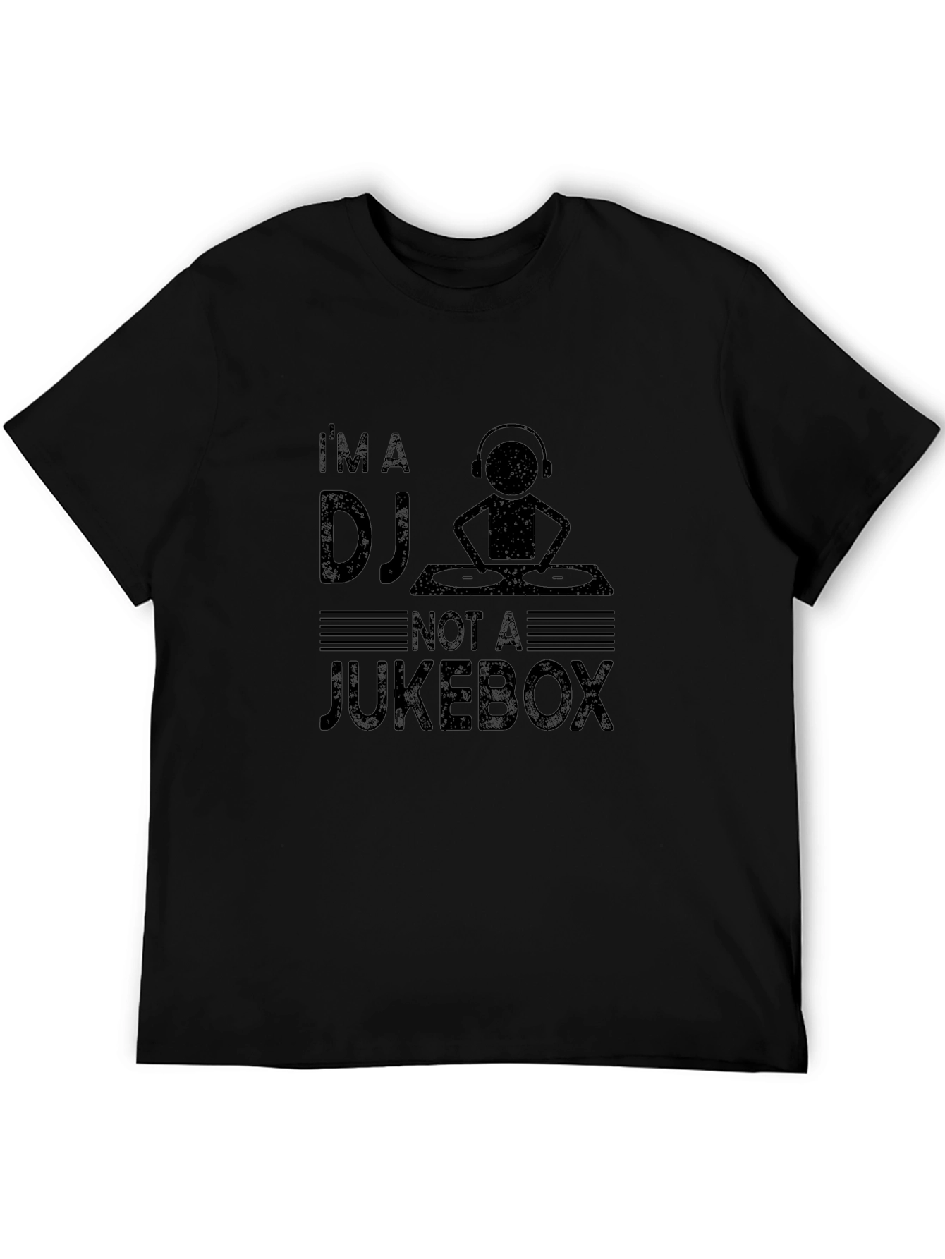Im a DJ Not a Jukebox T-Shirt