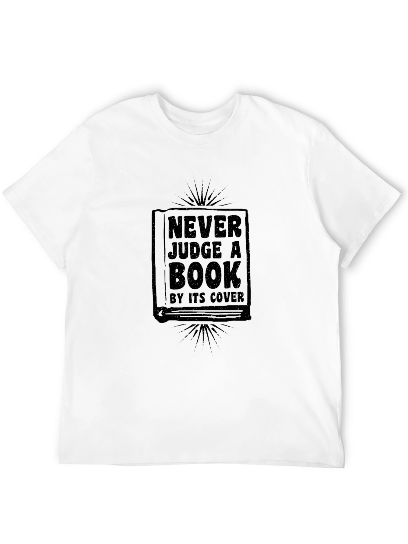 Never Judge a Book T-Shirt
