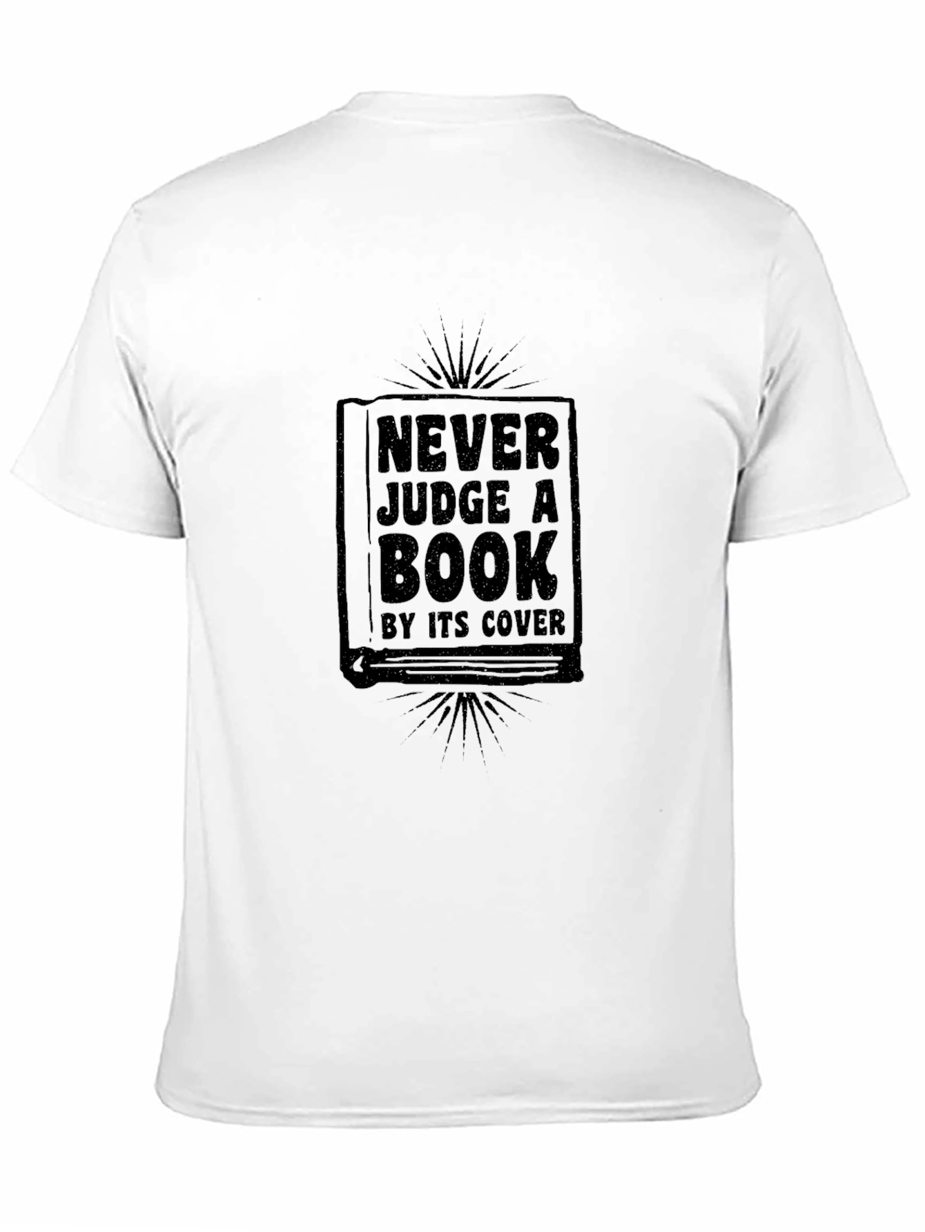 Never Judge a Book T-Shirt