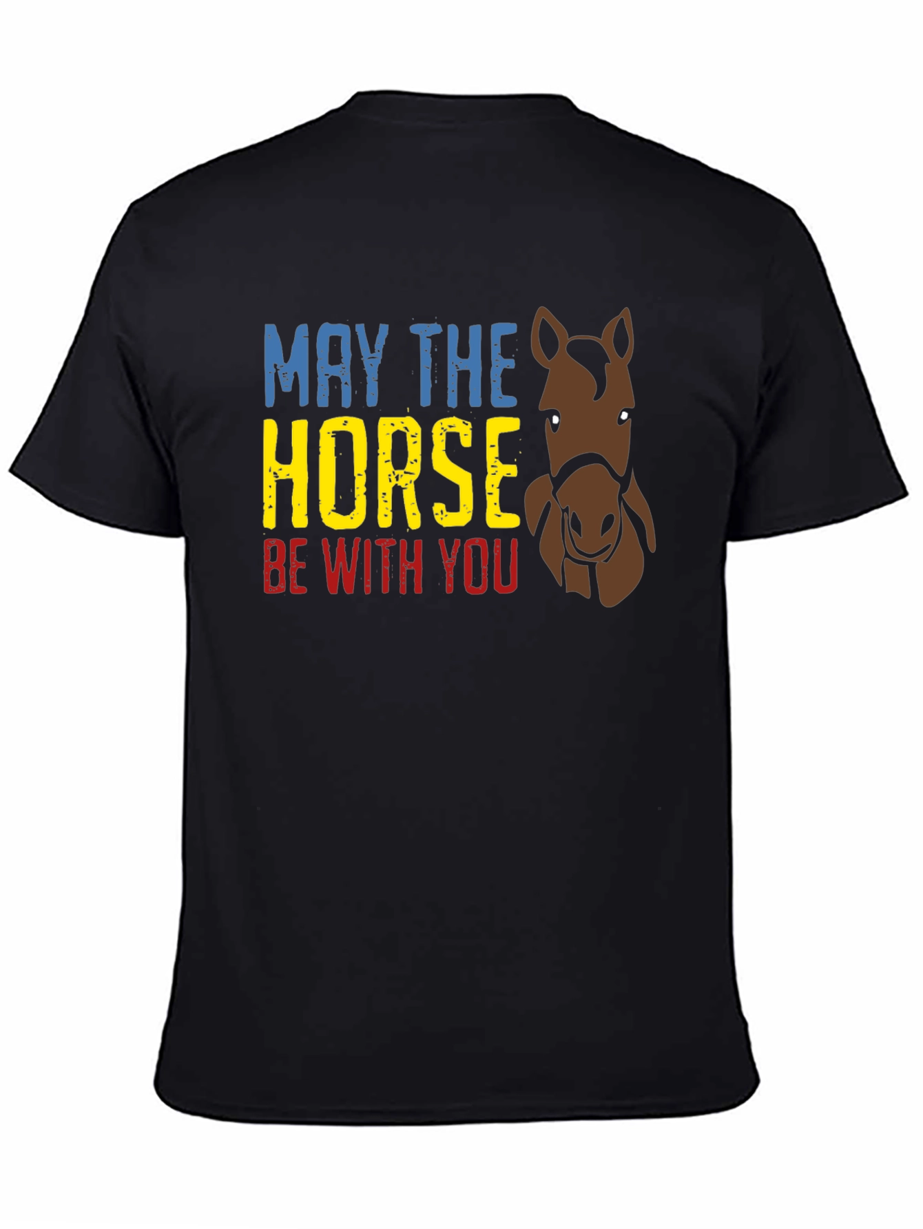 May The Horse Be With You Graphic T-Shirt