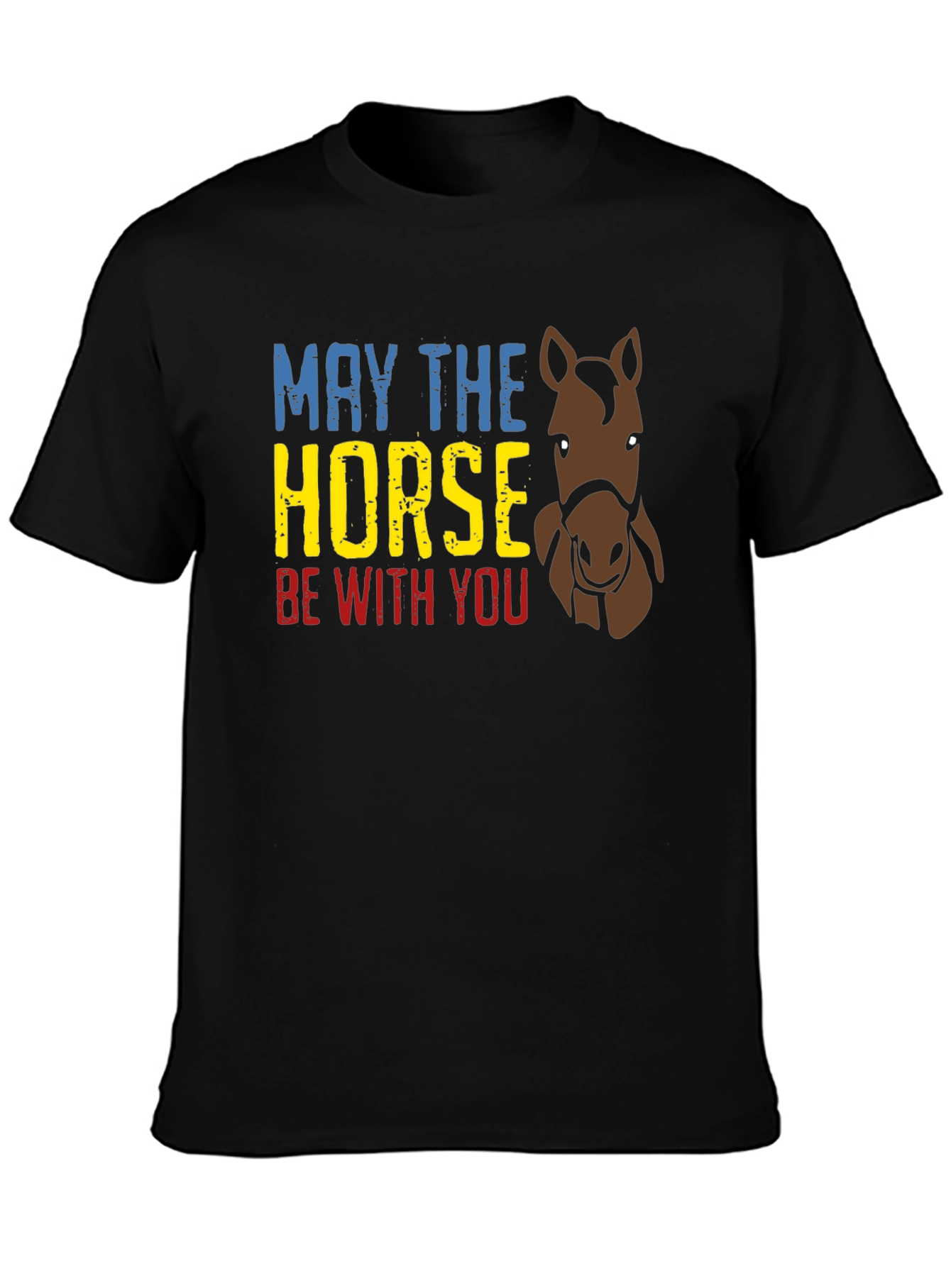 May The Horse Be With You Graphic T-Shirt