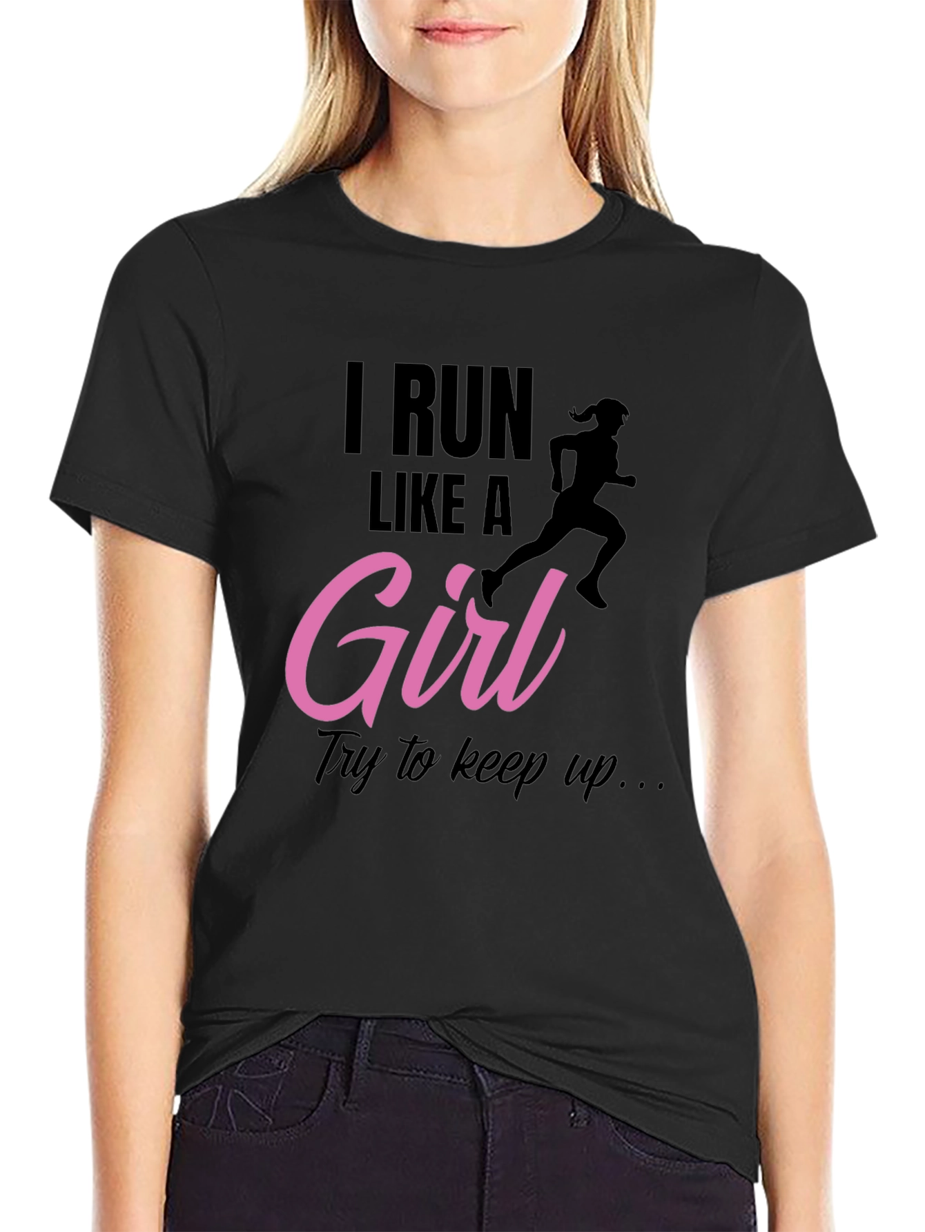 I Run Like A Girl Black T-Shirt