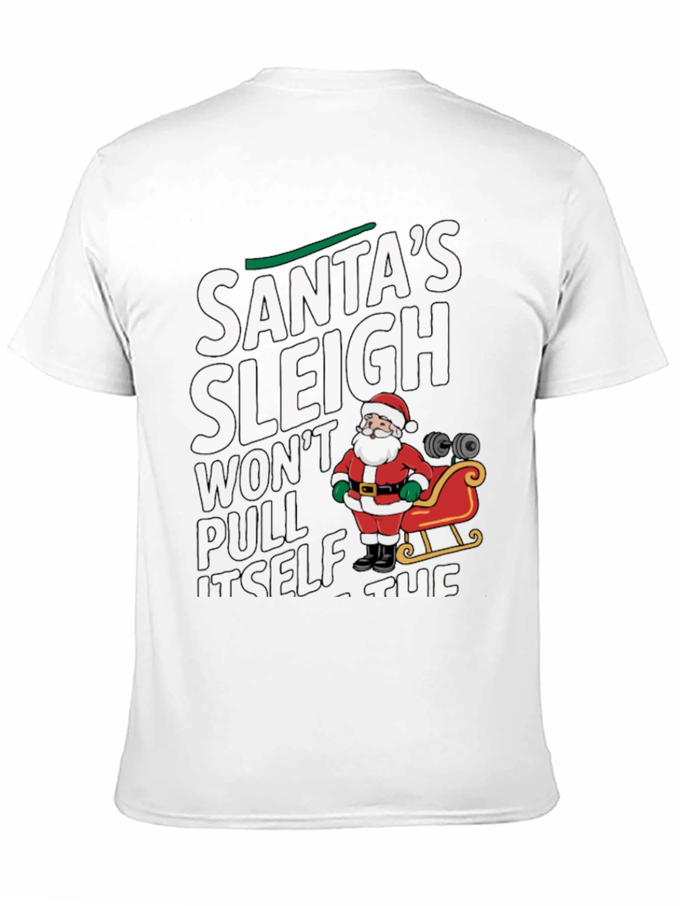Santas Sleigh Gym Workout T-Shirt