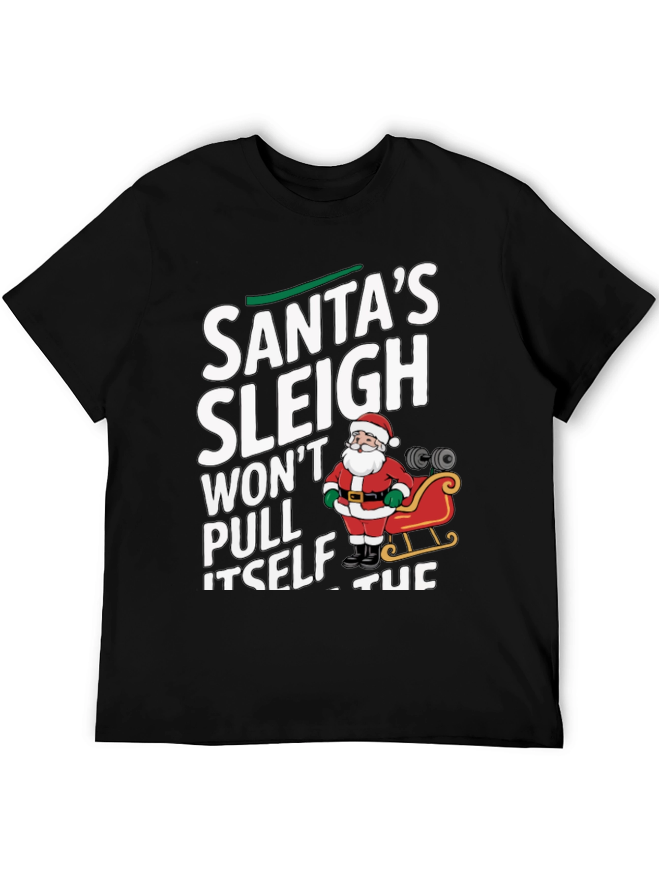 Santas Sleigh Gym Workout T-Shirt
