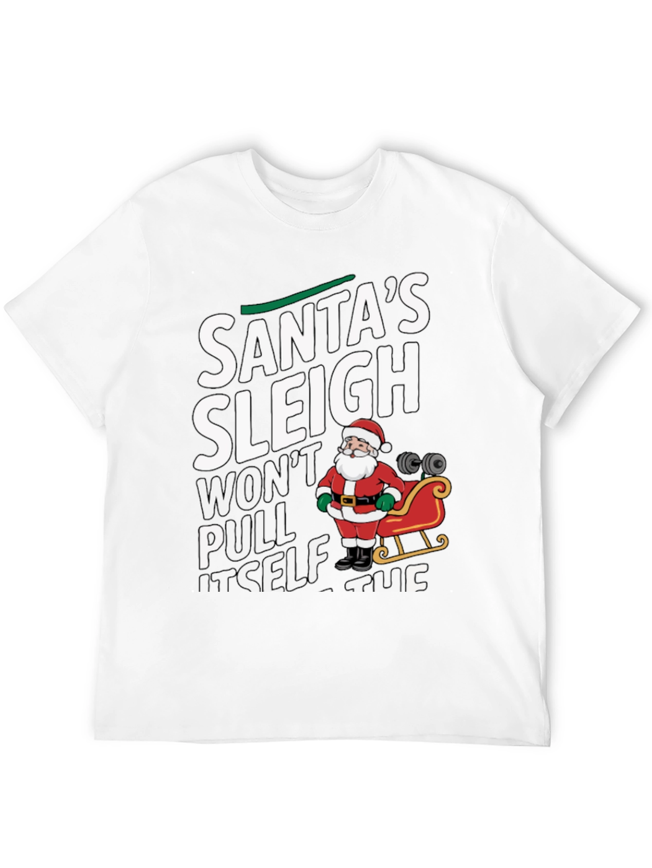 Santas Sleigh Gym Workout T-Shirt