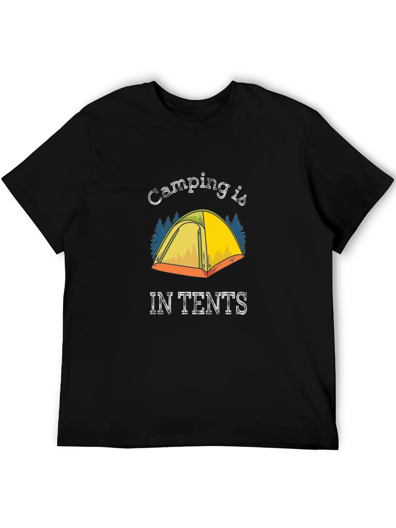 Camping is IN TENTS Graphic T-Shirt