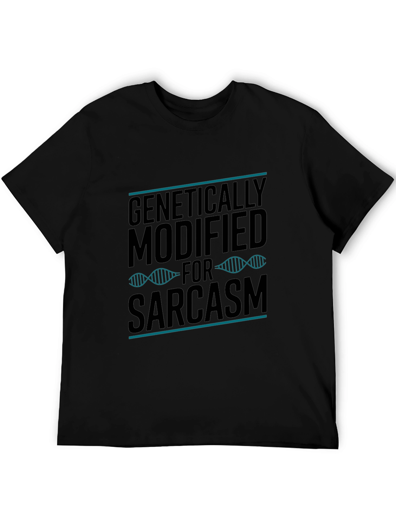 Genetically Modified For Sarcasm Black T-Shirt