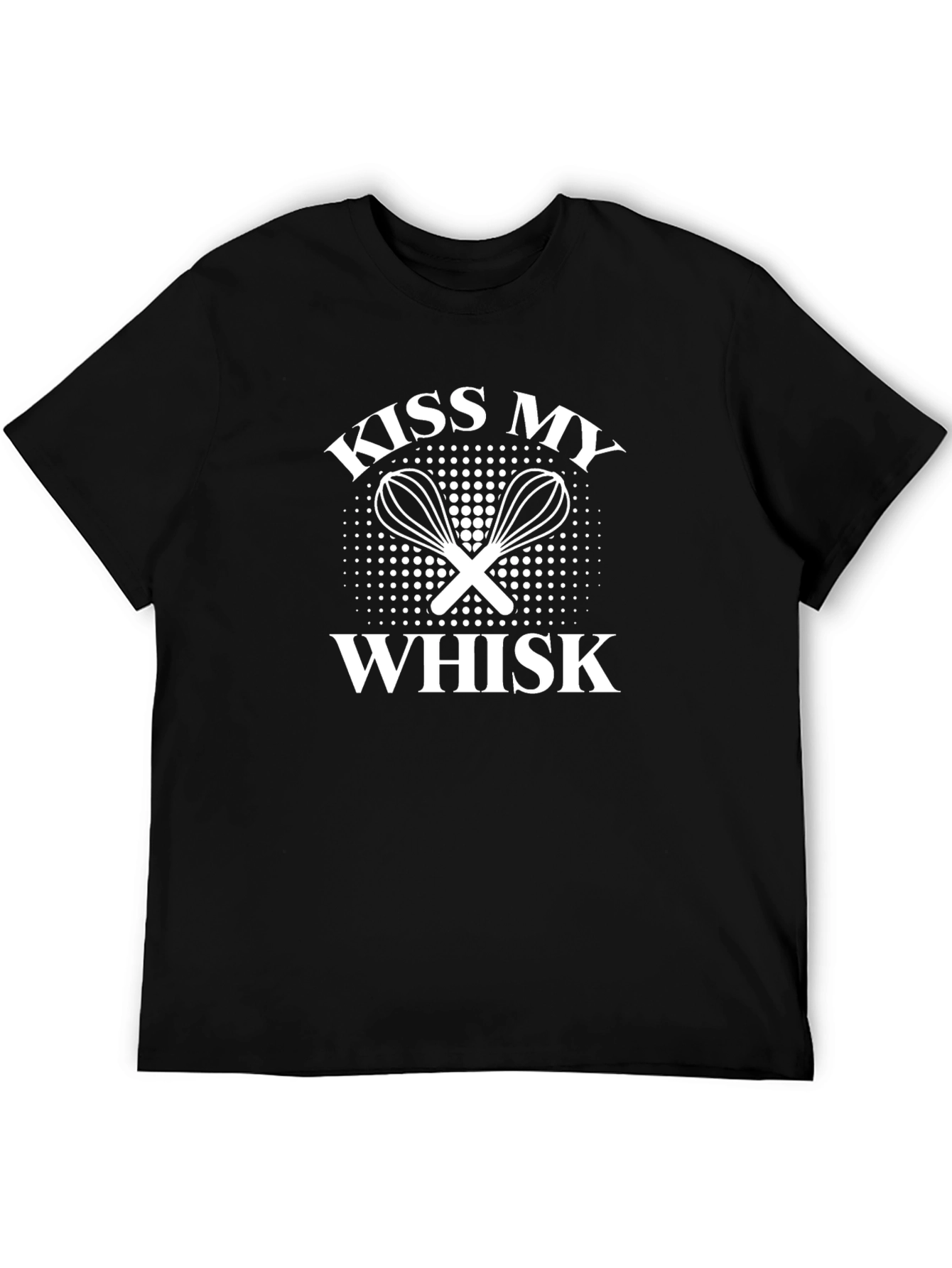 Kiss My Whisk Novelty Black T-Shirt