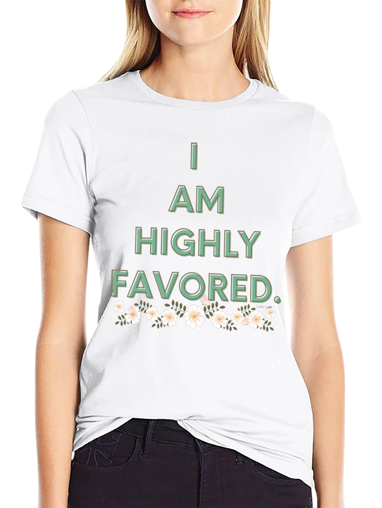 I am Highly Favored Graphic Tee