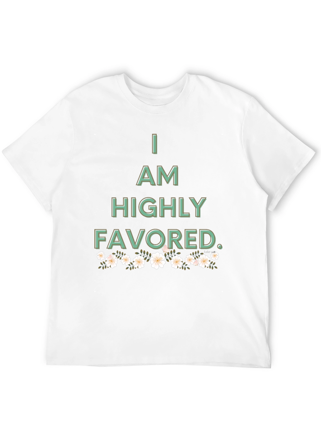 I am Highly Favored Graphic Tee