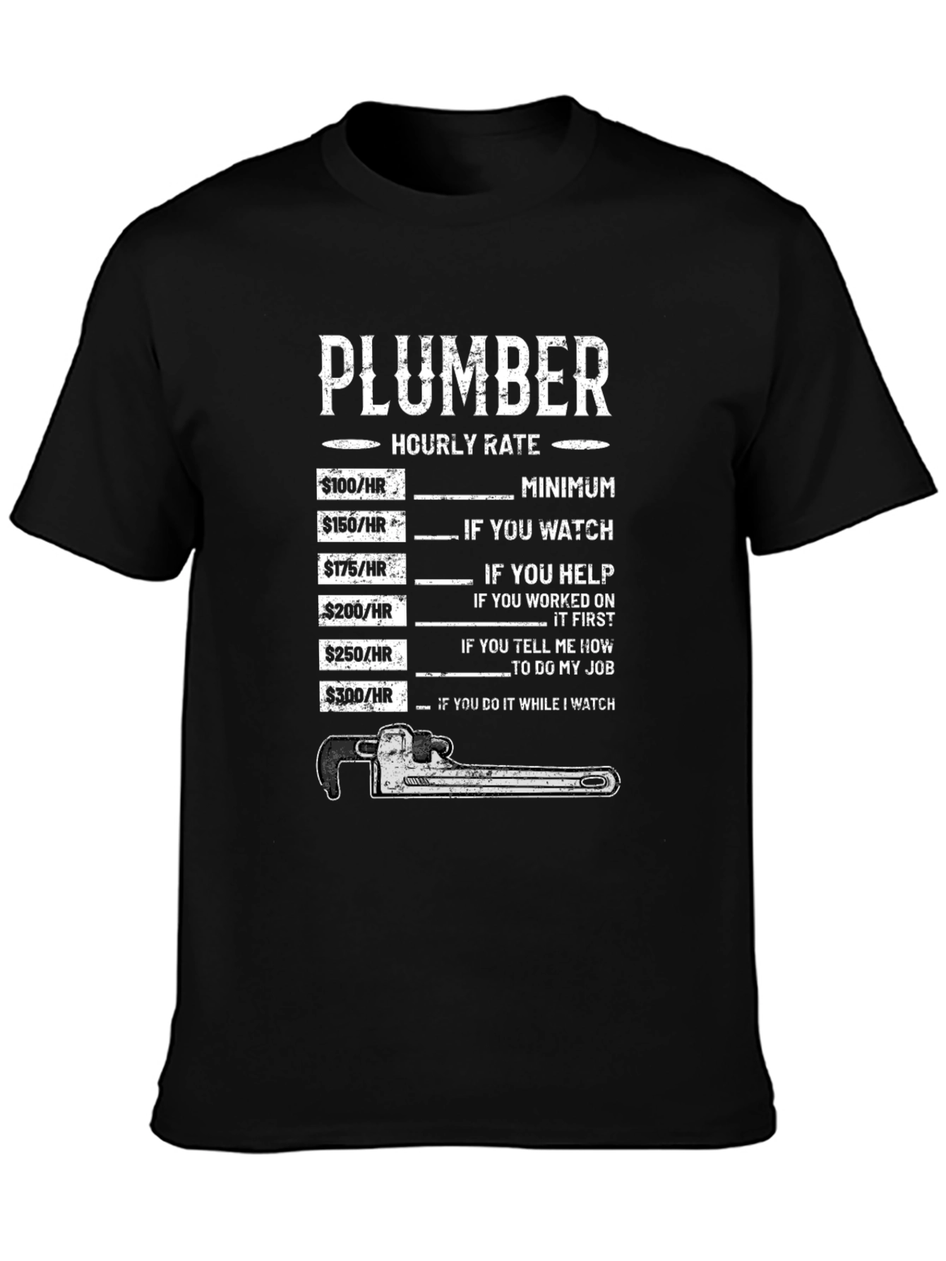 Plumber Hourly Rate Graphic T-Shirt