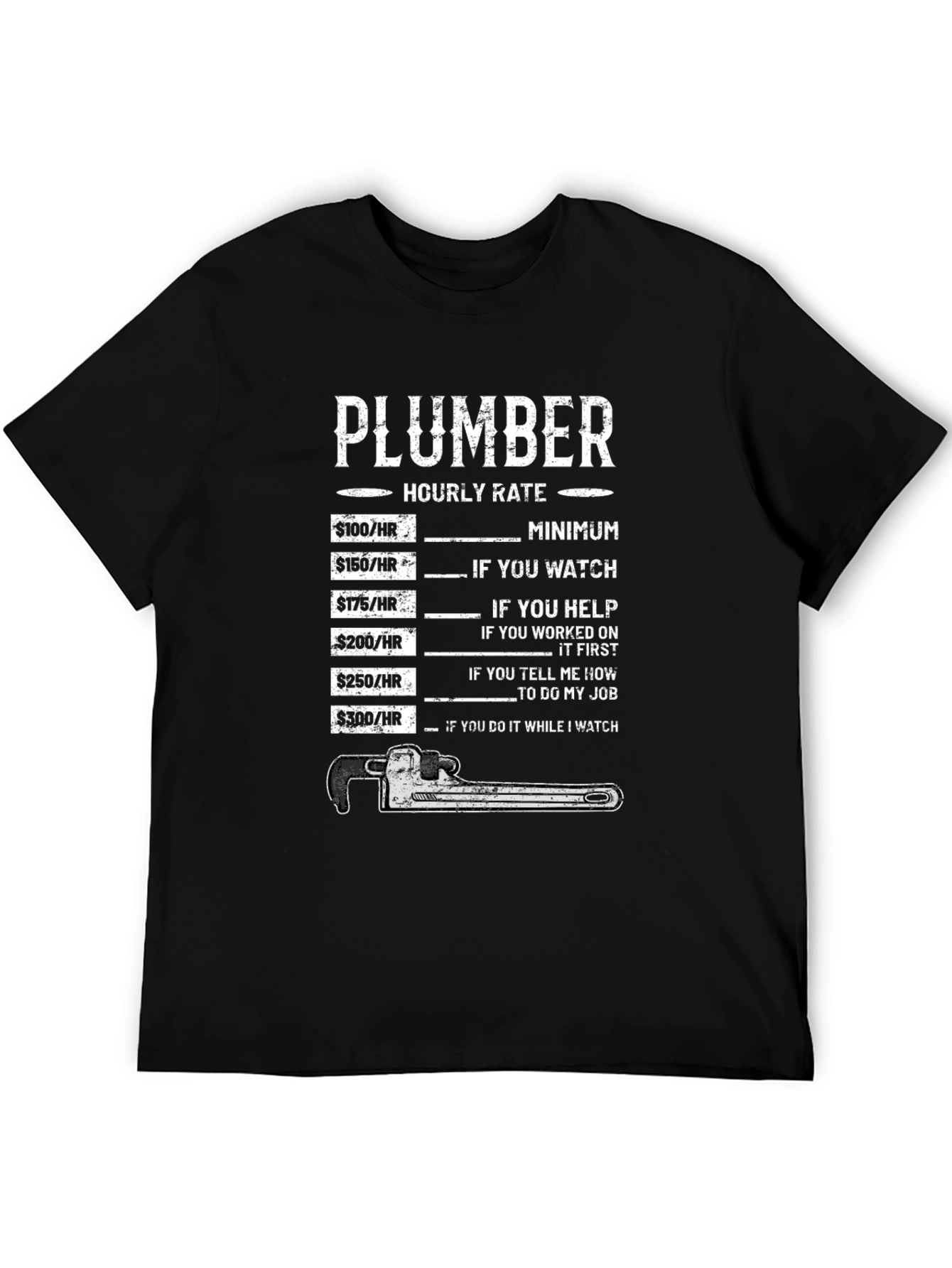 Plumber Hourly Rate Graphic T-Shirt