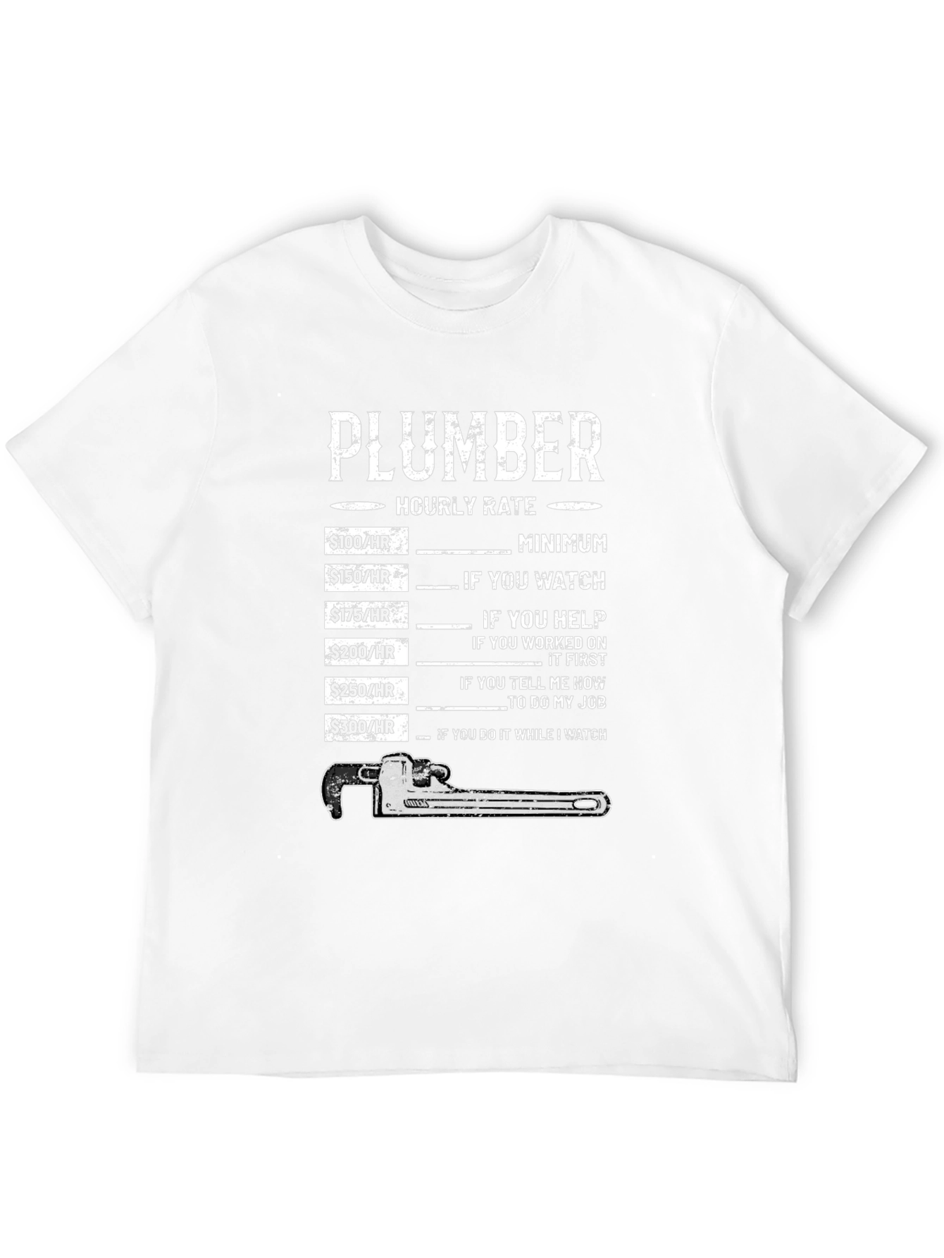 Plumber Hourly Rate Graphic T-Shirt