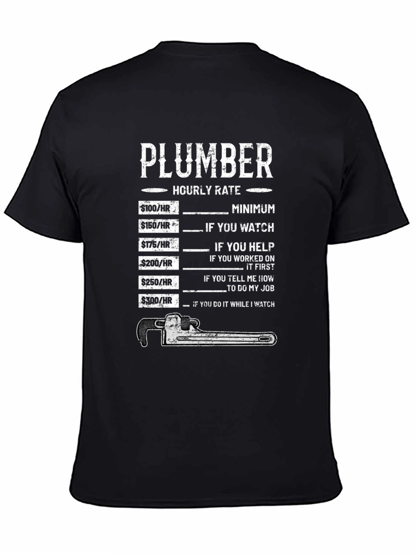 Plumber Hourly Rate Graphic T-Shirt
