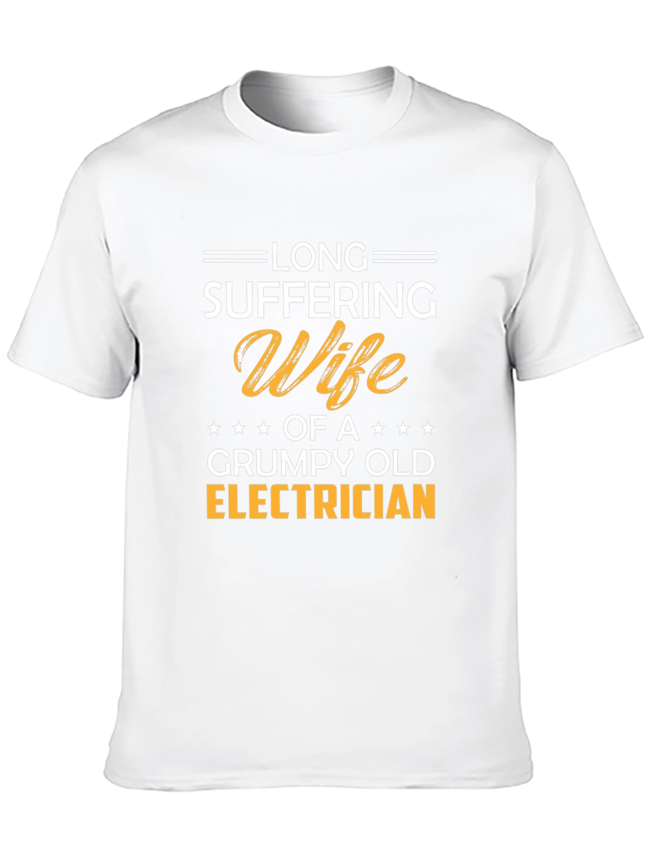 Long Suffering Wife Grumpy Old Electrician T-Shirt
