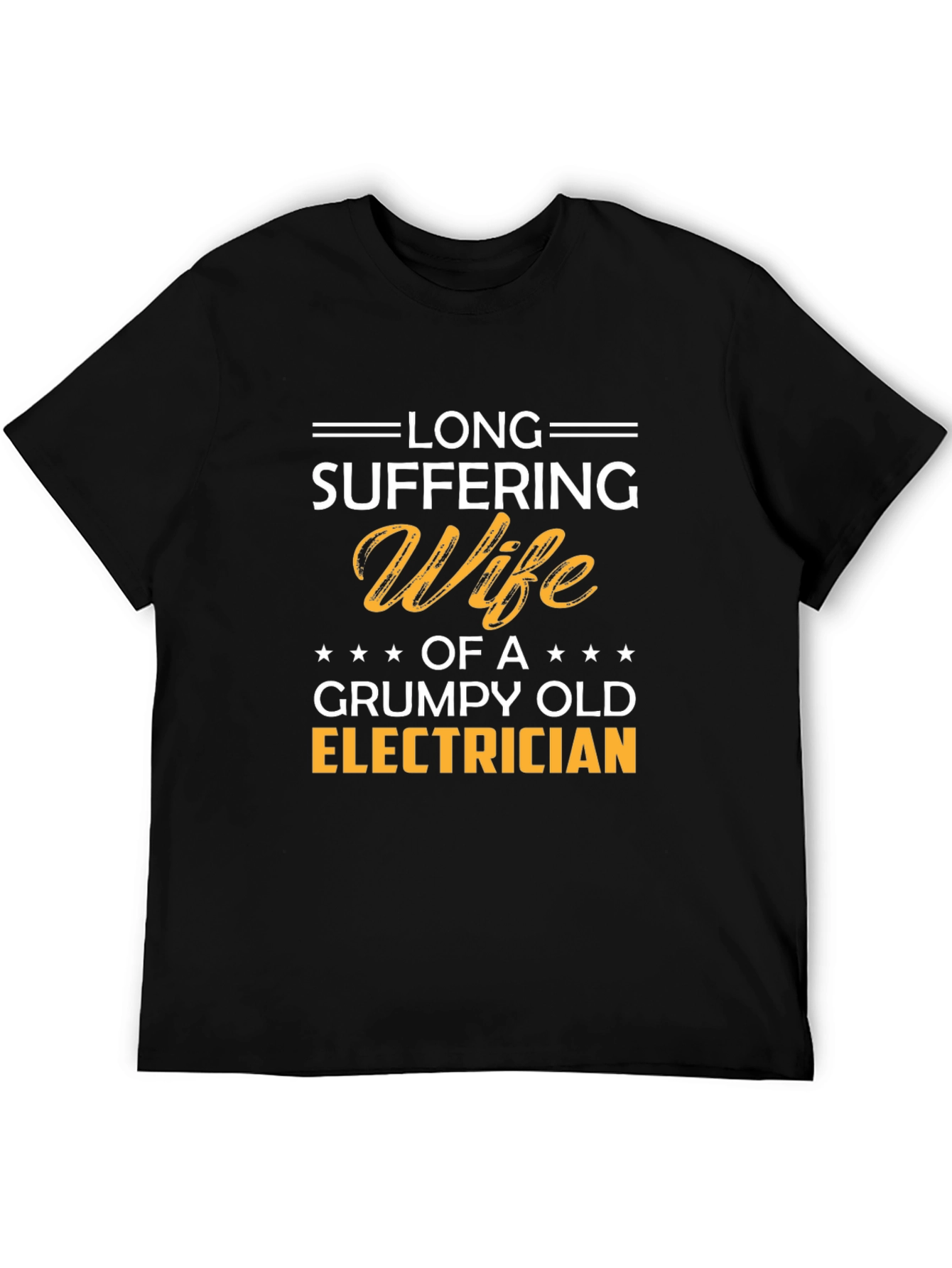 Long Suffering Wife Grumpy Old Electrician T-Shirt
