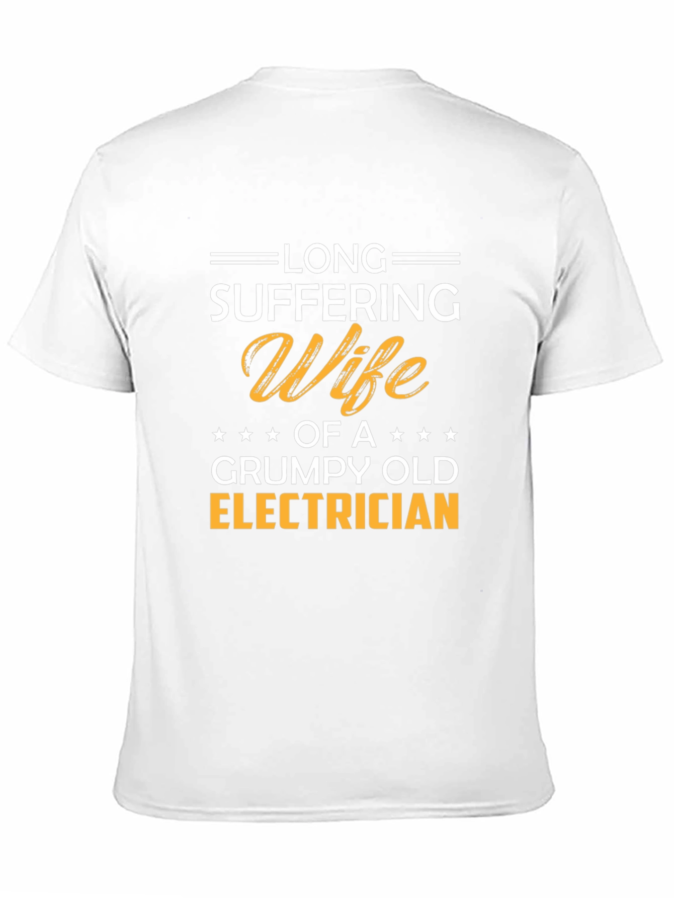 Long Suffering Wife Grumpy Old Electrician T-Shirt