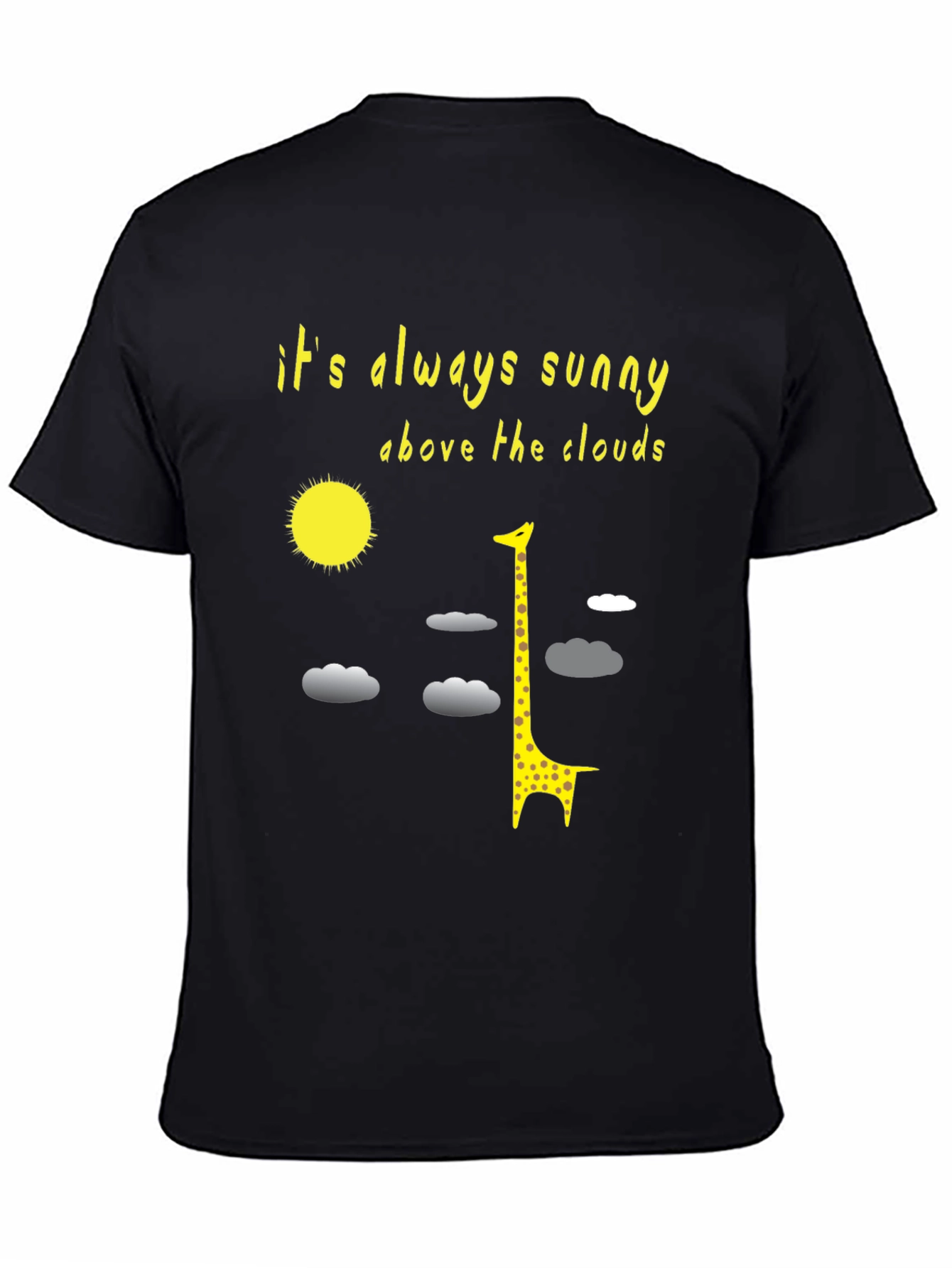 Sunny Giraffe T-Shirt: Always Sunny Above the Clouds
