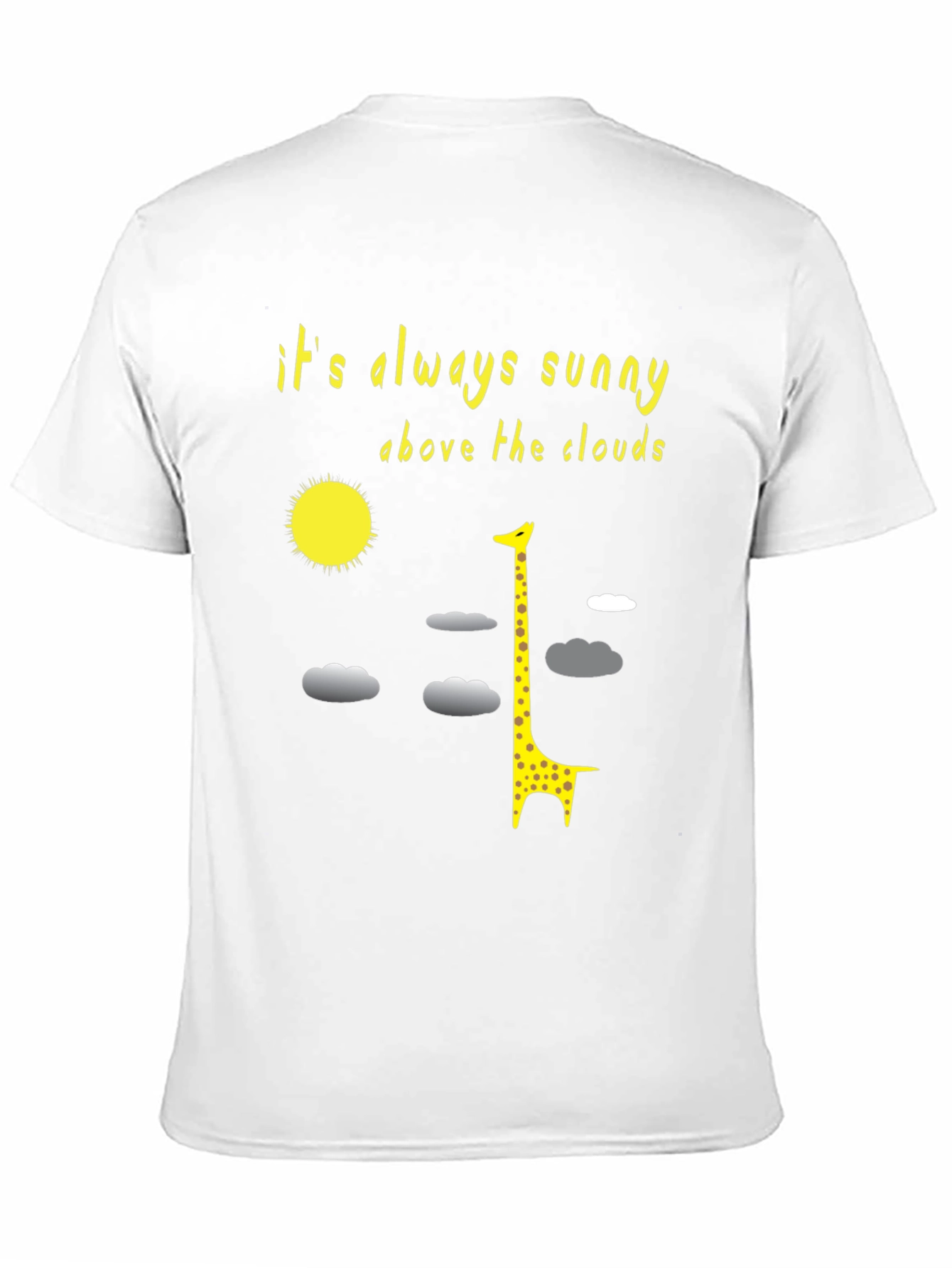 Sunny Giraffe T-Shirt: Always Sunny Above the Clouds
