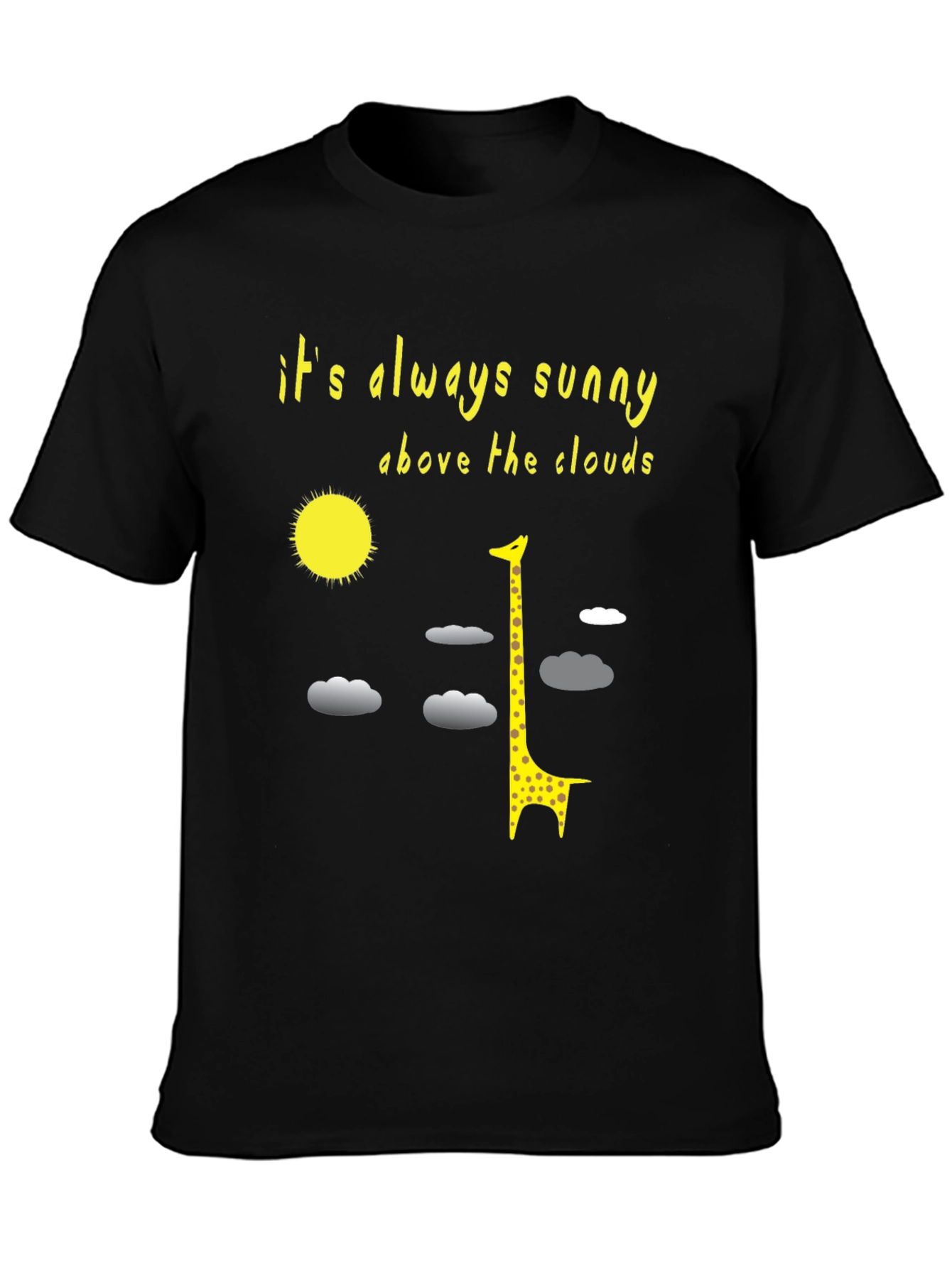 Sunny Giraffe T-Shirt: Always Sunny Above the Clouds