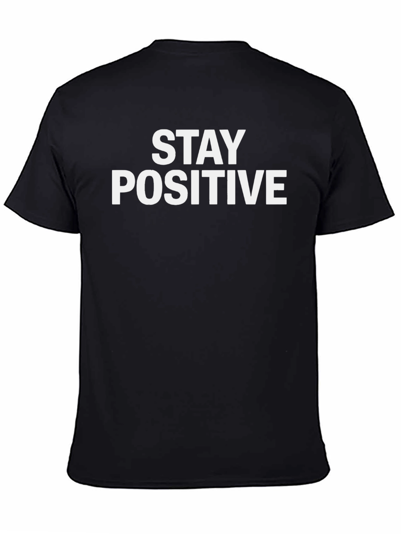 Stay Positive Graphic T-Shirt - Mens Casual Tee