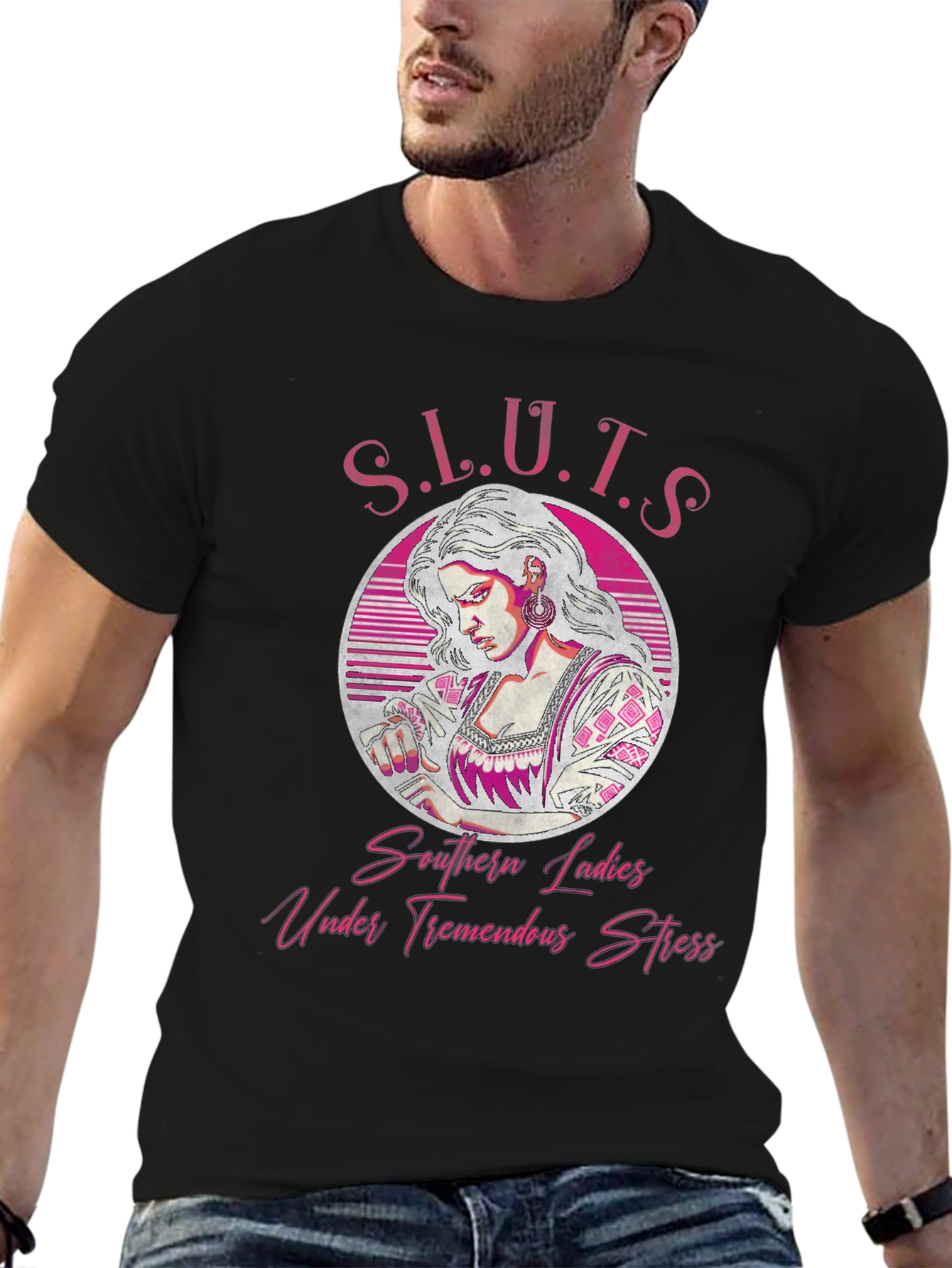 S.L.U.T.S T-Shirt - Southern Ladies Under Tremendous Stress