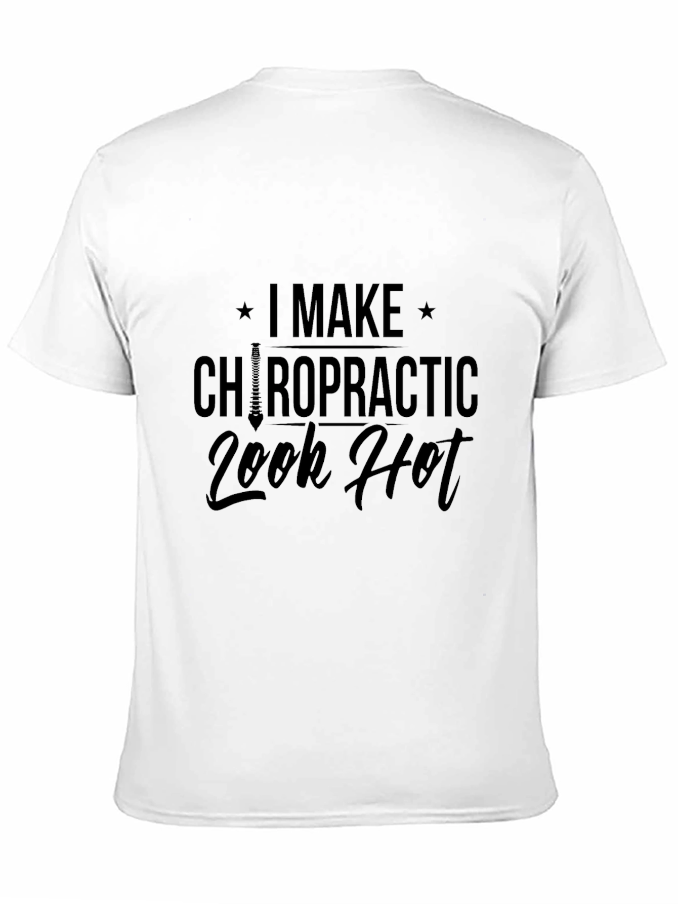 Chiropractic Look Hot Black Graphic Tee